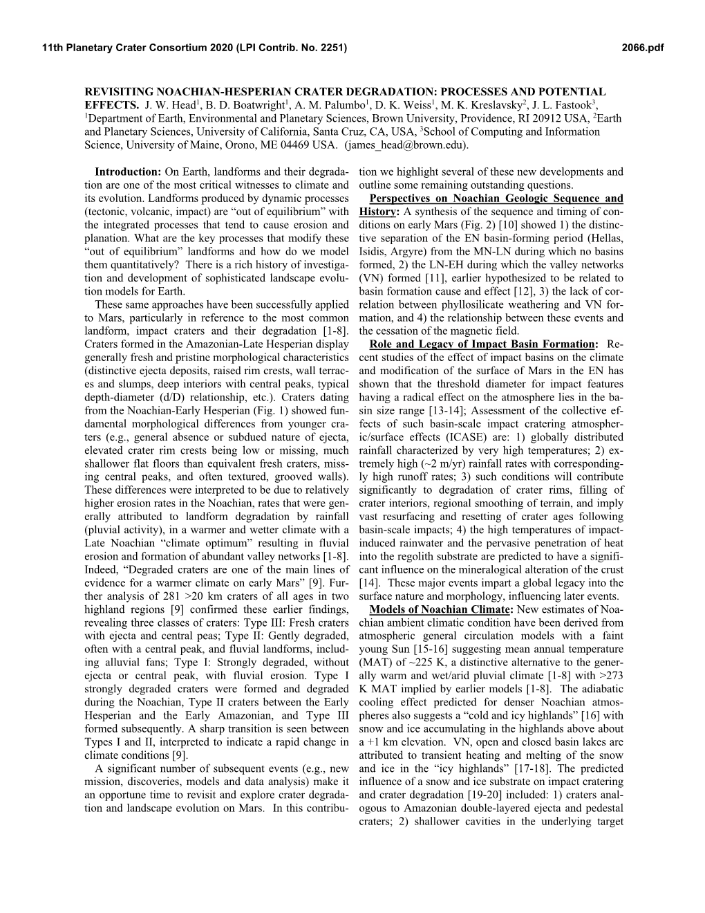 Revisiting Noachian-Hesperian Crater Degradation: Processes and Potential Effects