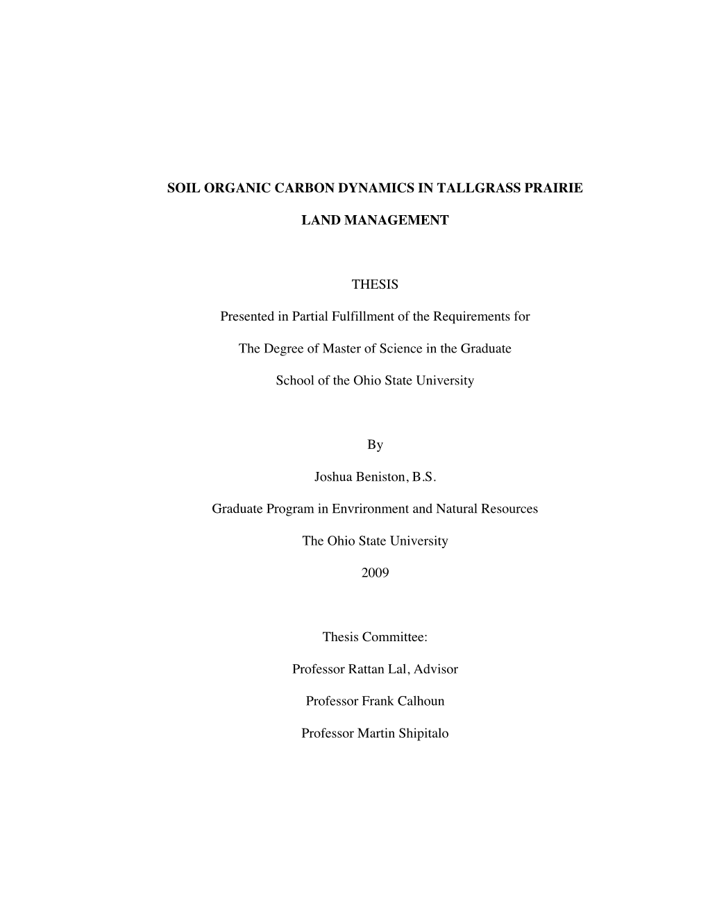 SOIL ORGANIC CARBON DYNAMICS in TALLGRASS PRAIRIE LAND MANAGEMENT THESIS Presented in Partial Fulfillment of the Requirements Fo
