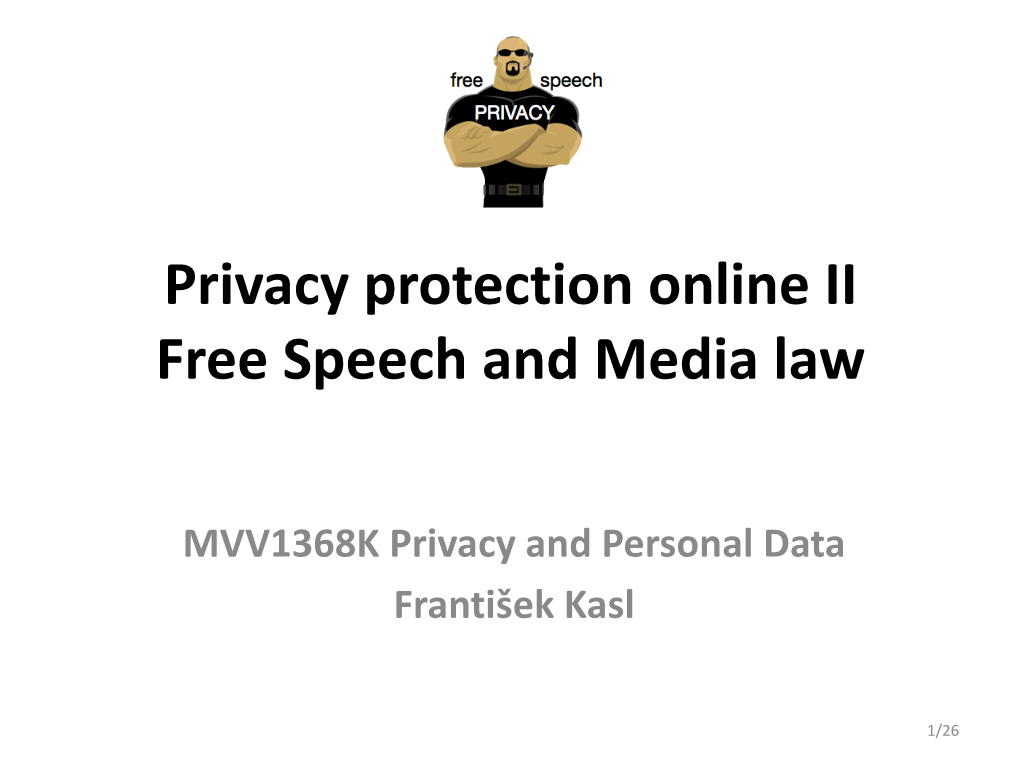 Privacy Protection Online II Free Speech and Media Law