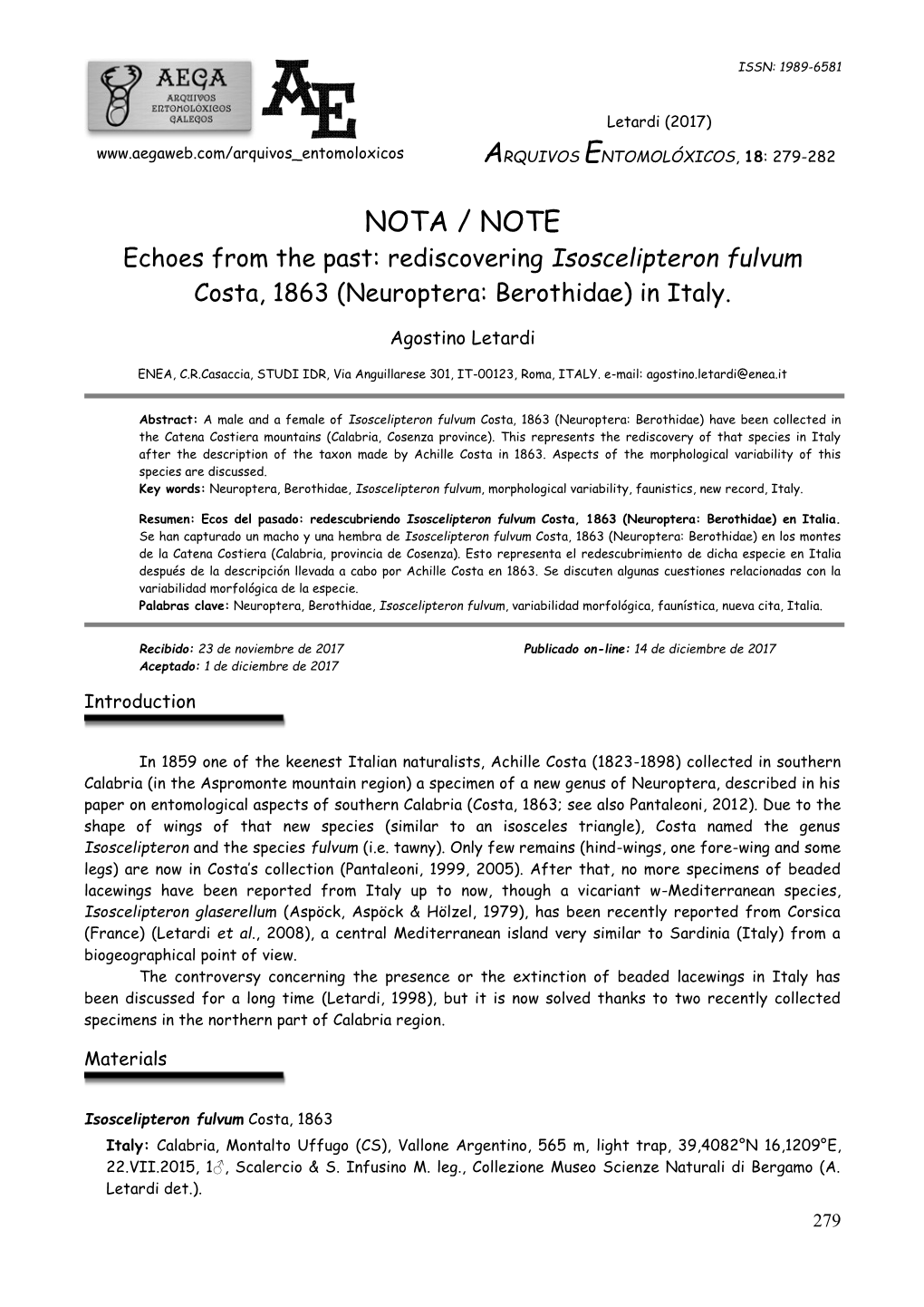 NOTA / NOTE Echoes from the Past: Rediscovering Isoscelipteron Fulvum Costa, 1863 (Neuroptera: Berothidae) in Italy