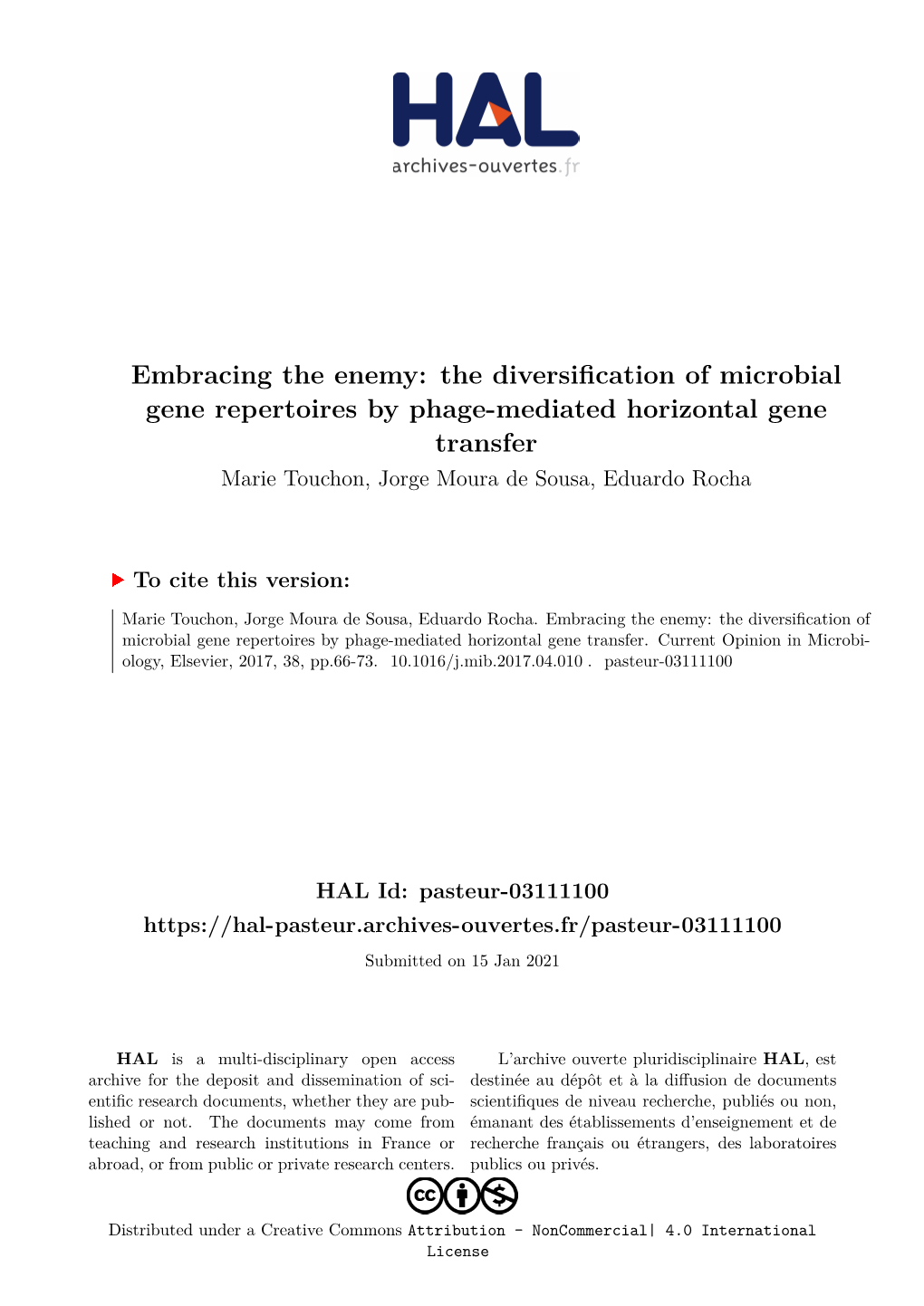 The Diversification of Microbial Gene Repertoires by Phage-Mediated Horizontal Gene Transfer Marie Touchon, Jorge Moura De Sousa, Eduardo Rocha