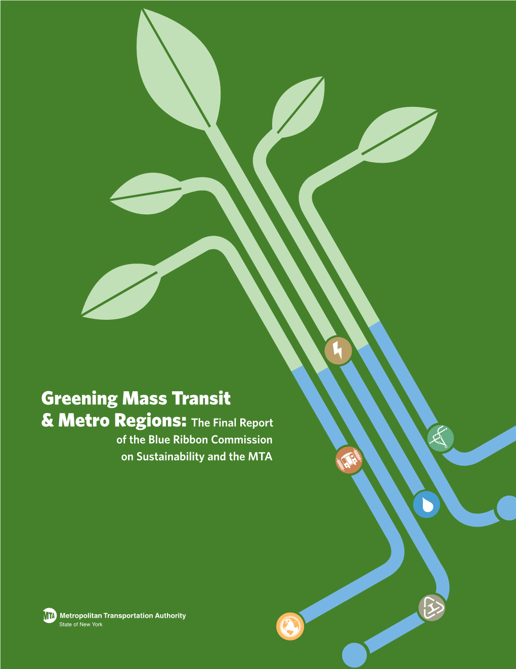 Greening Mass Transit & Metro Regions: the Final Report