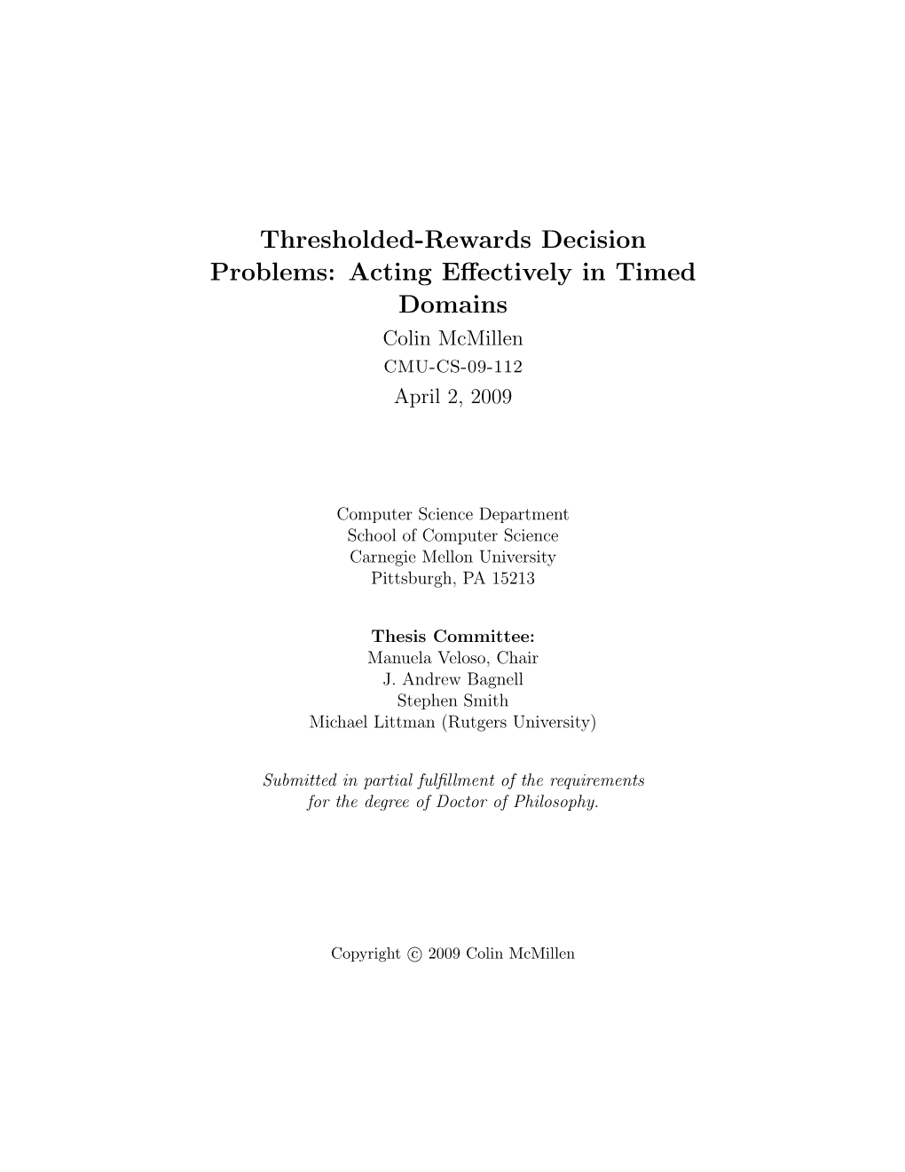 Thresholded-Rewards Decision Problems: Acting Effectively In