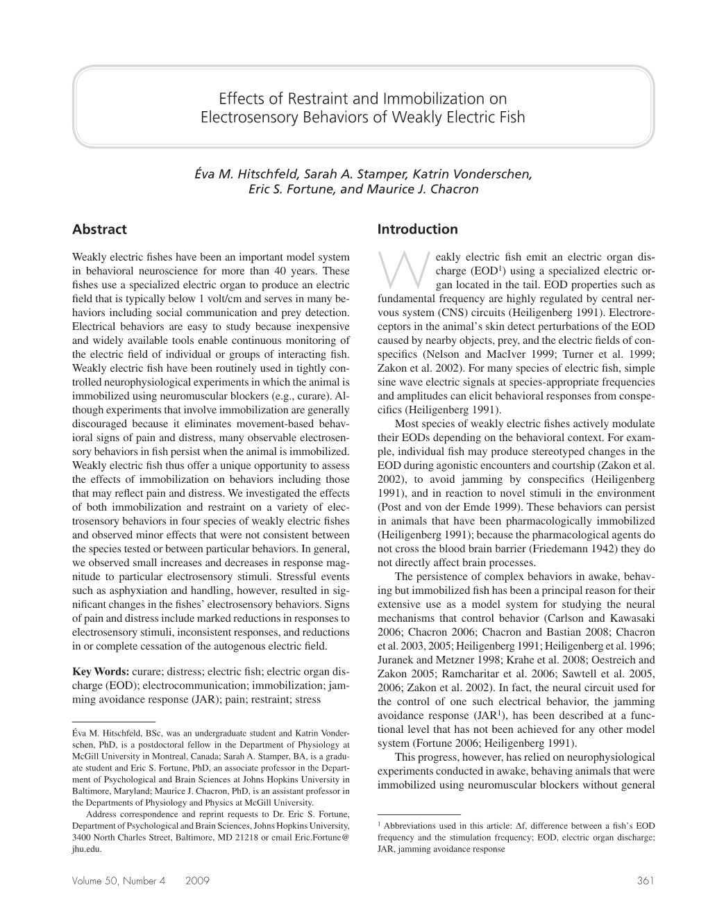 Effects of Restraint and Immobilization on Electrosensory Behaviors of Weakly Electric Fish