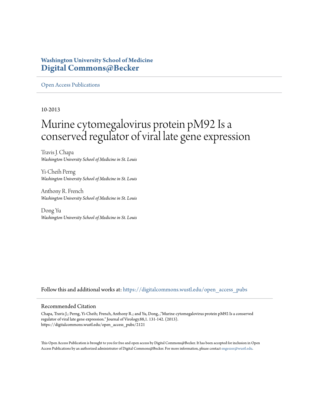 Murine Cytomegalovirus Protein Pm92 Is a Conserved Regulator of Viral Late Gene Expression Travis J