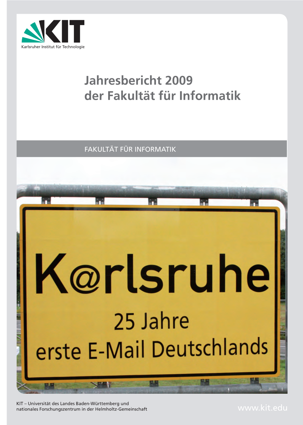 Jahresbericht 2009 Der Fakultät Für Informatik