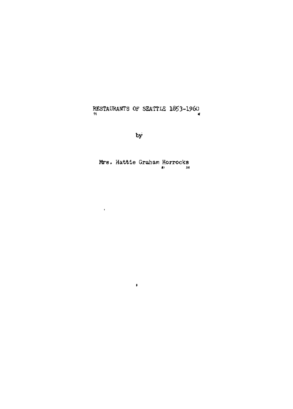 RESTAURANTS of SEATTLE 1853-1960 U « Mrs. Hattie Graham