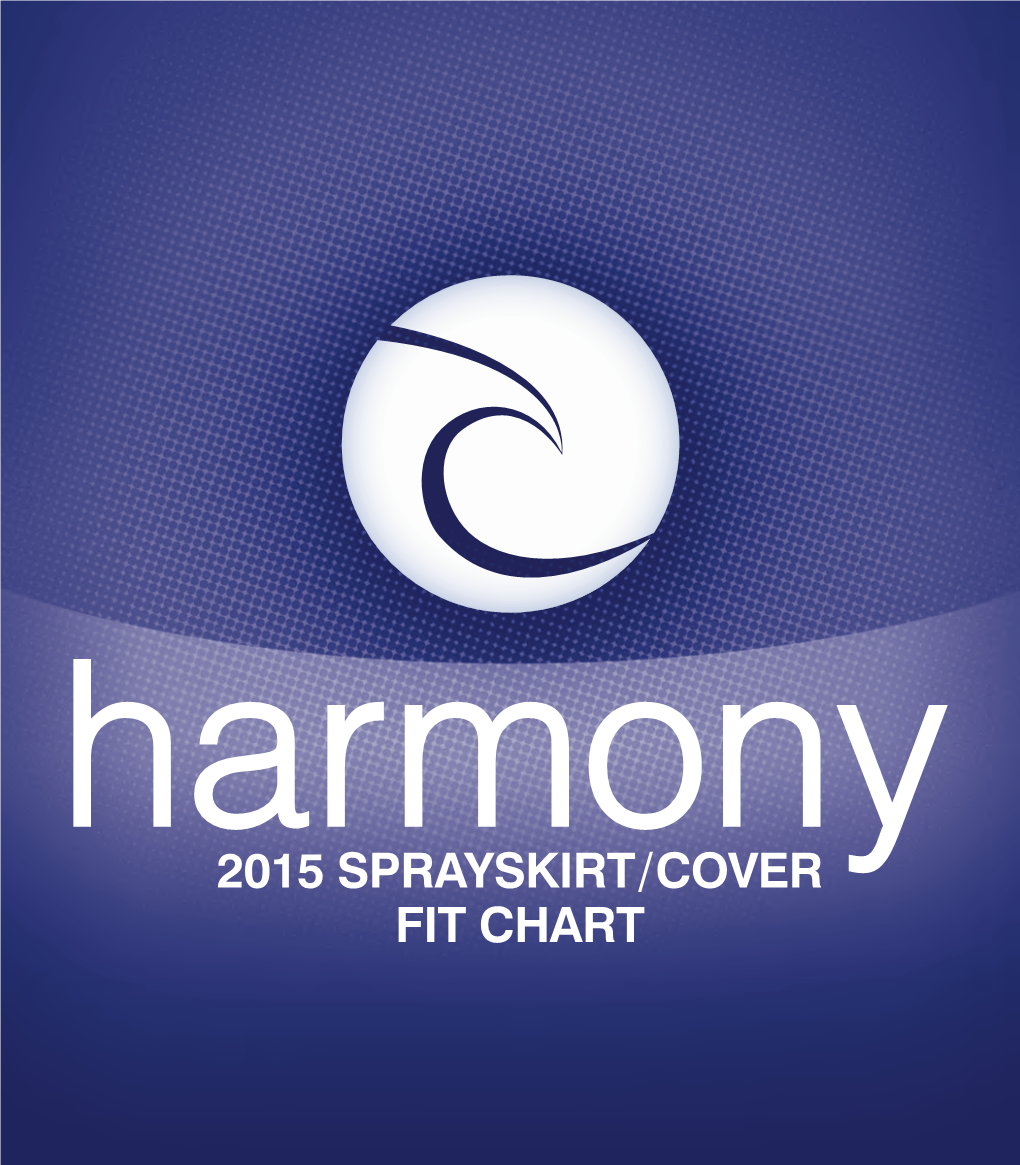 Harmony Sprayskirt Fit Chart