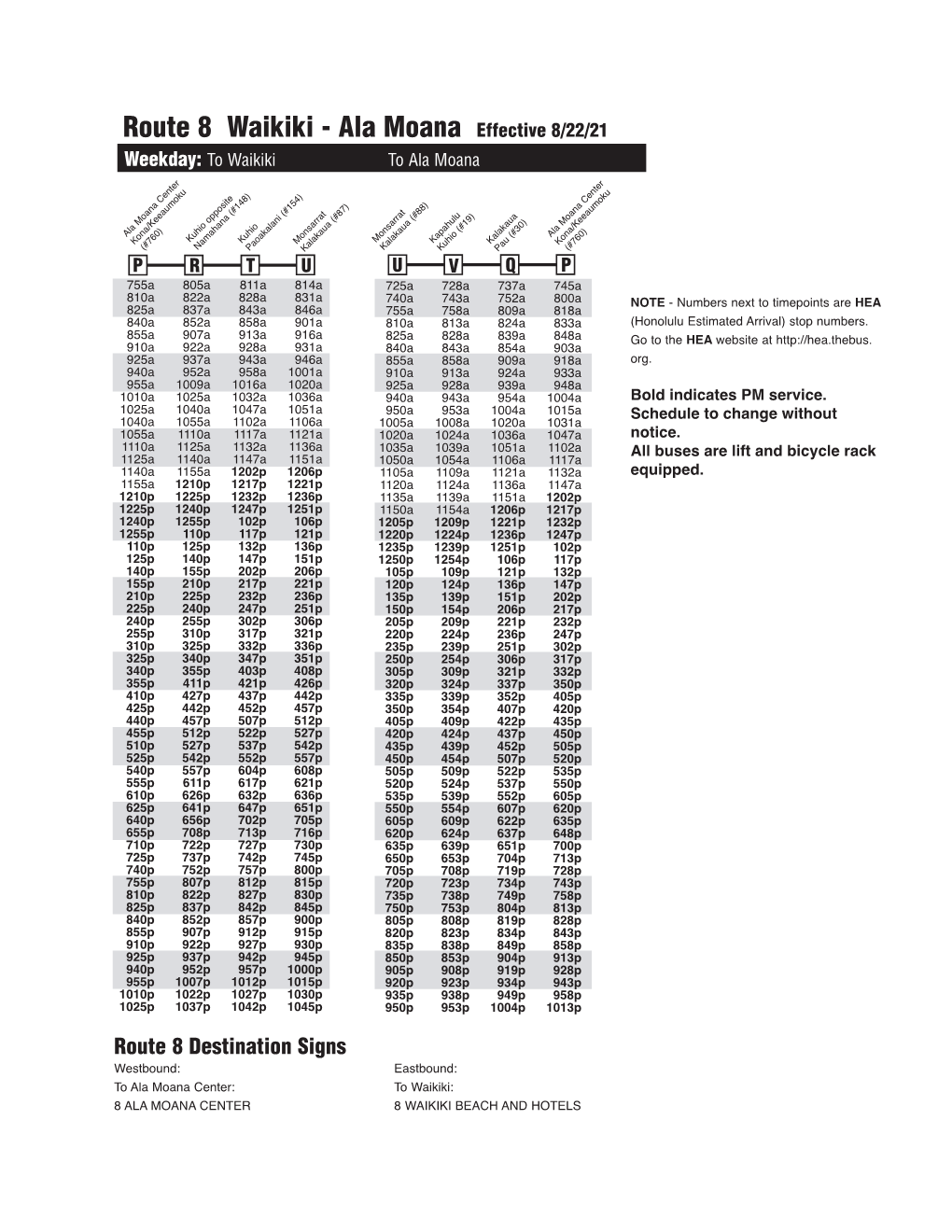 Route 8 Waikiki - Ala Moana Effective 8/22/21 Weekday: to Waikiki to Ala Moana