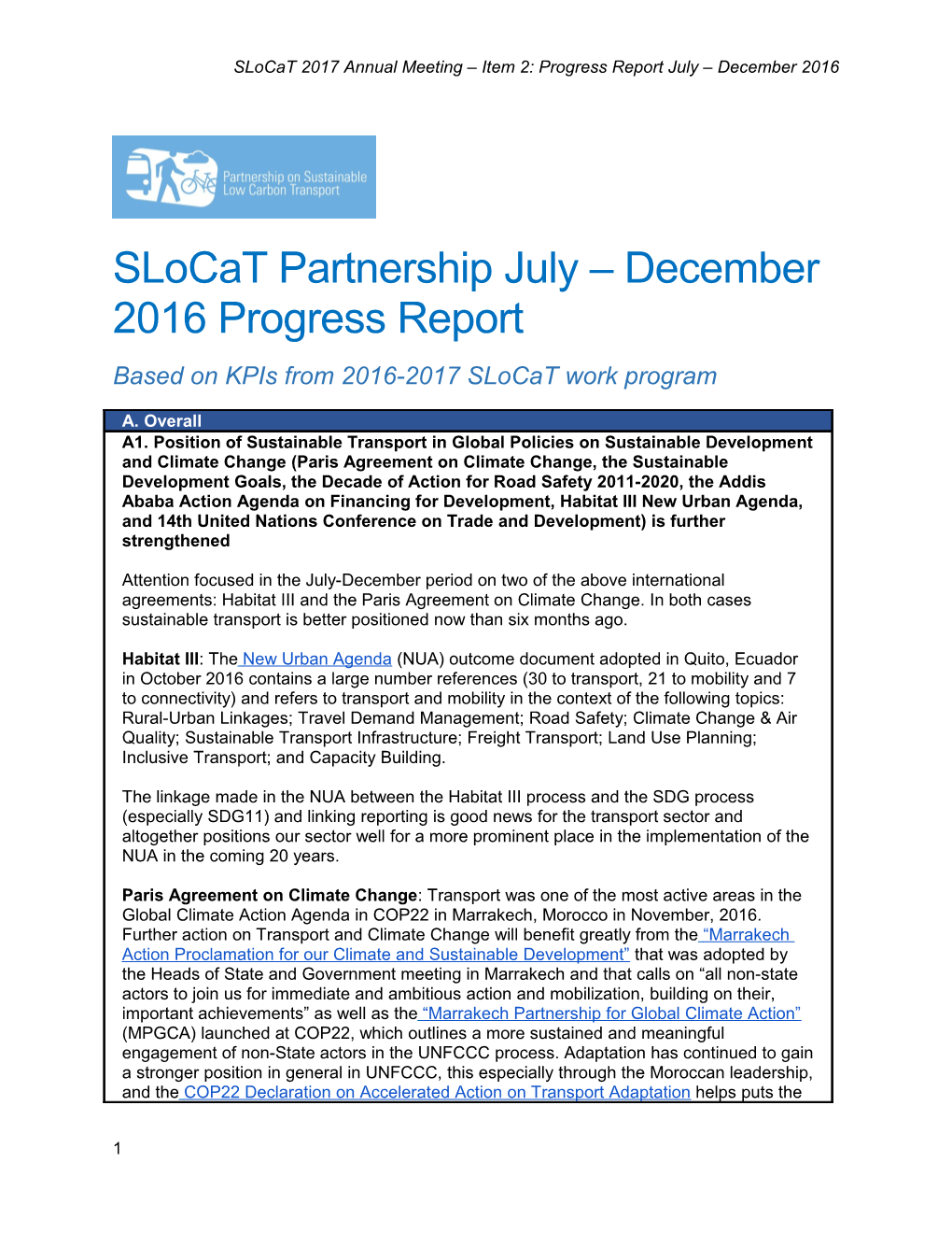 Slocat 2017 Annual Meeting Item 2: Progress Report July December 2016