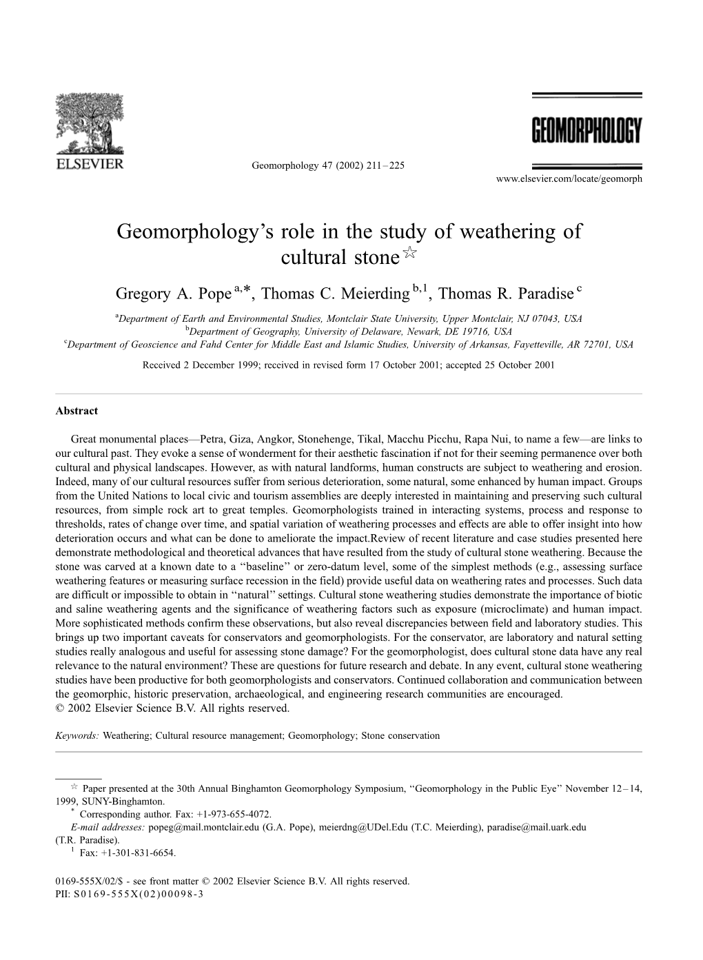 Geomorphology's Role in the Study of Weathering of Cultural Stone$