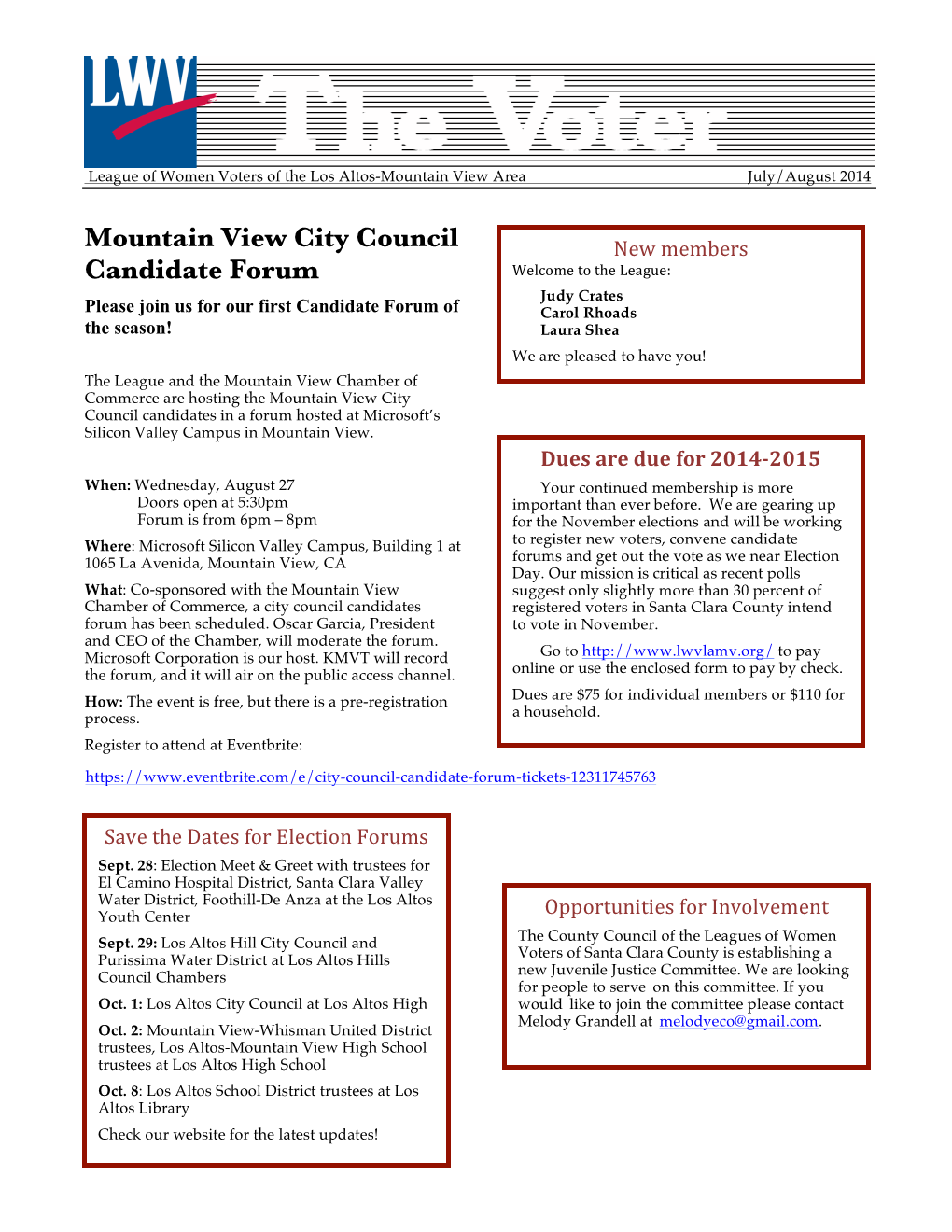 Mountain View City Council Candidate Forum, 6 to 8, Microsoft, 1065 La Avenida, Bldg 1, Mountain View September 2 Board Meeting, 7 Pm, First Republic Bank, Los Altos