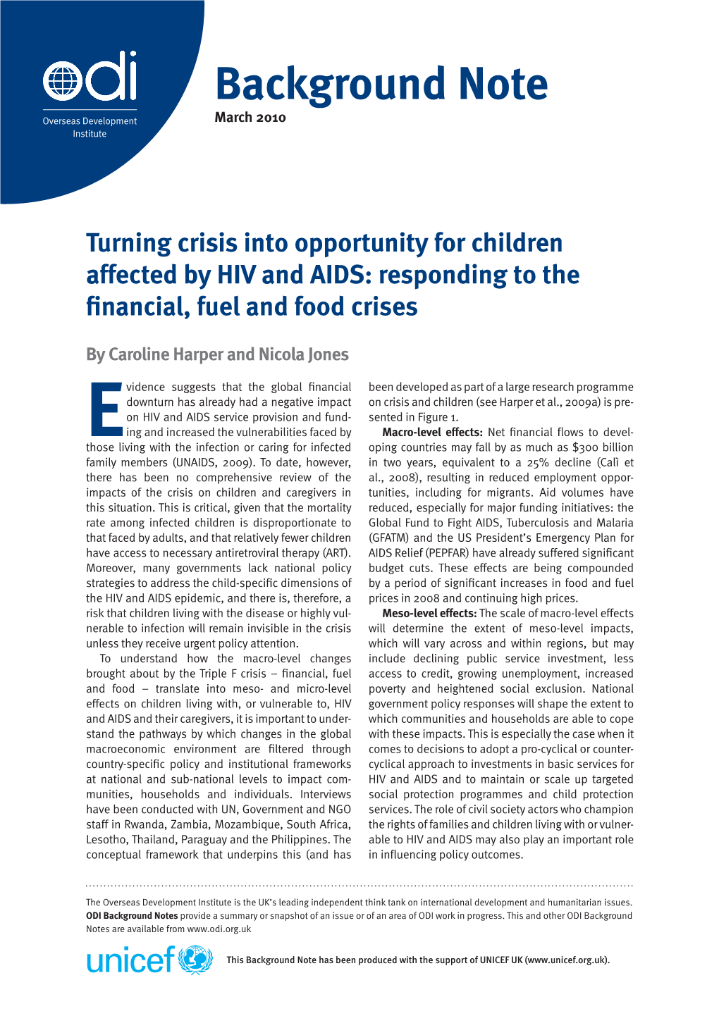 Turning Crisis Into Opportunity for Children Affected by HIV and AIDS: Responding to the Financial, Fuel and Food Crises