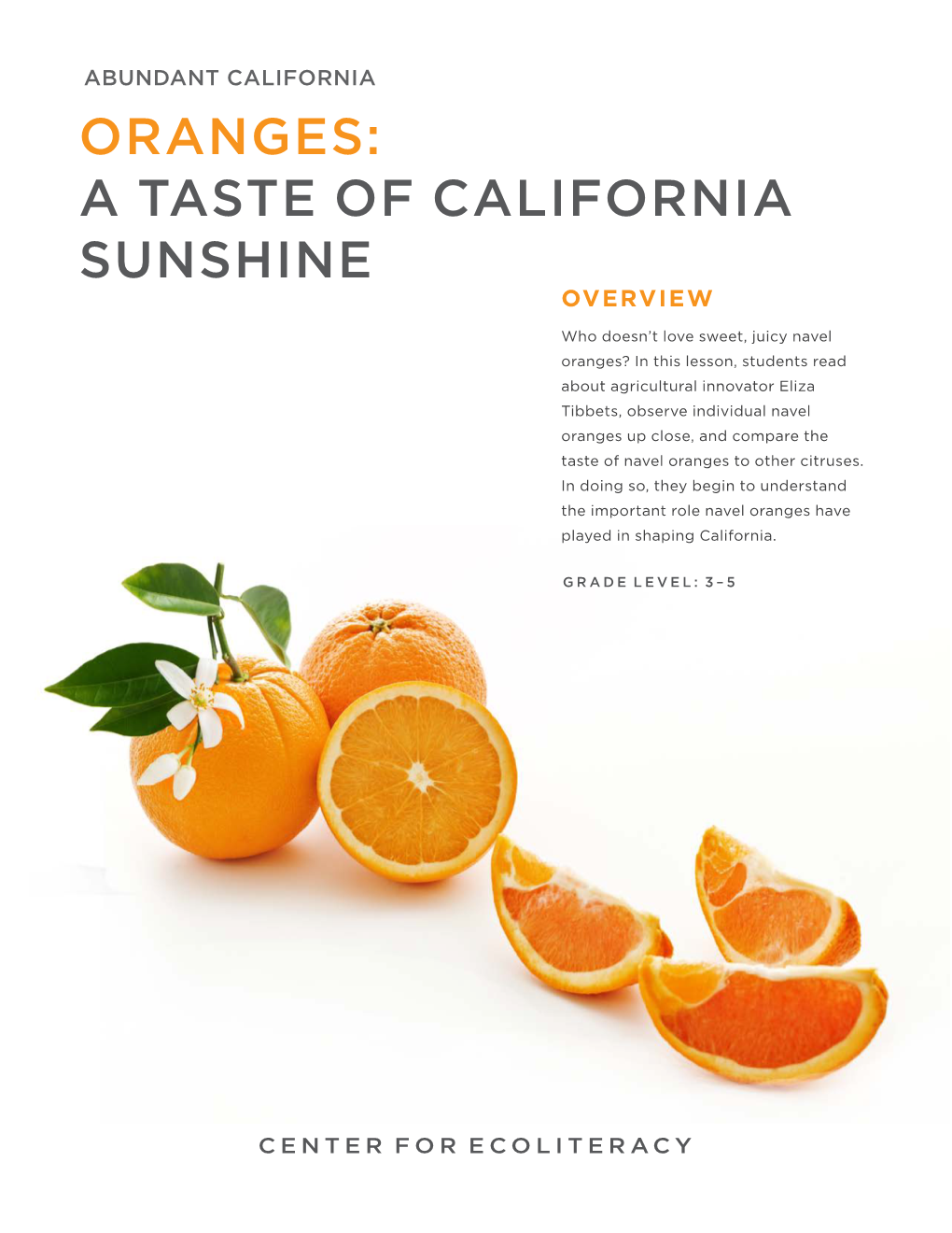 Oranges: a Taste of California Sunshine Overview