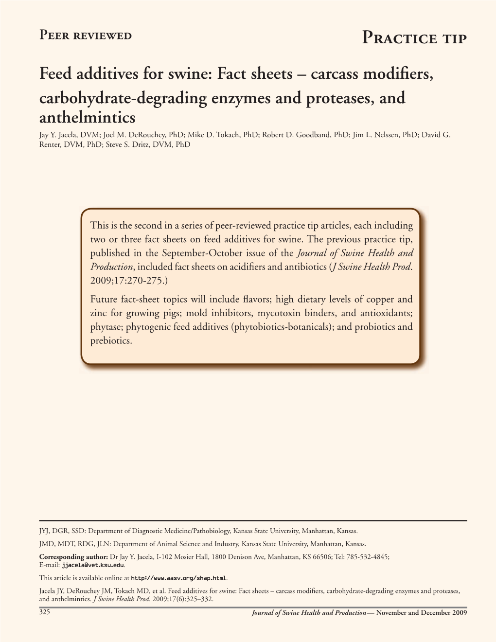 Feed Additives for Swine: Fact Sheets – Carcass Modifi Ers, Carbohydrate-Degrading Enzymes and Proteases, and Anthelmintics Jay Y