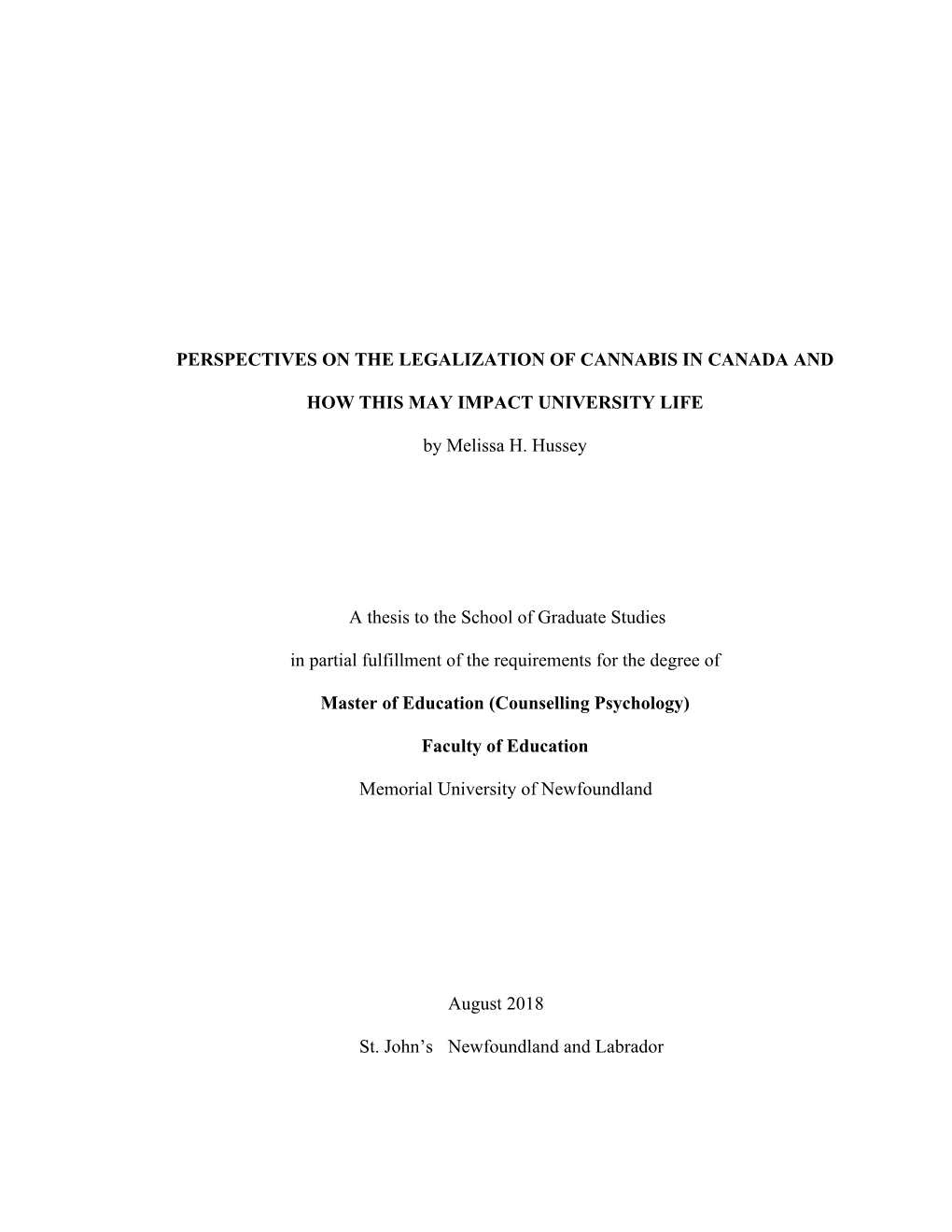 Perspectives on the Legalization of Cannabis in Canada And