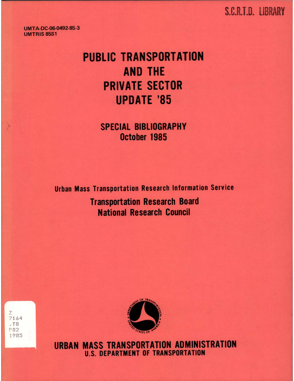 Public Transportation and the Private Sector Update '85