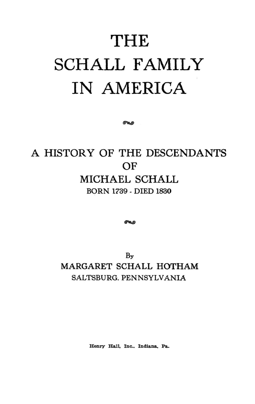 Michael Schall Born 1739 - Died 1830