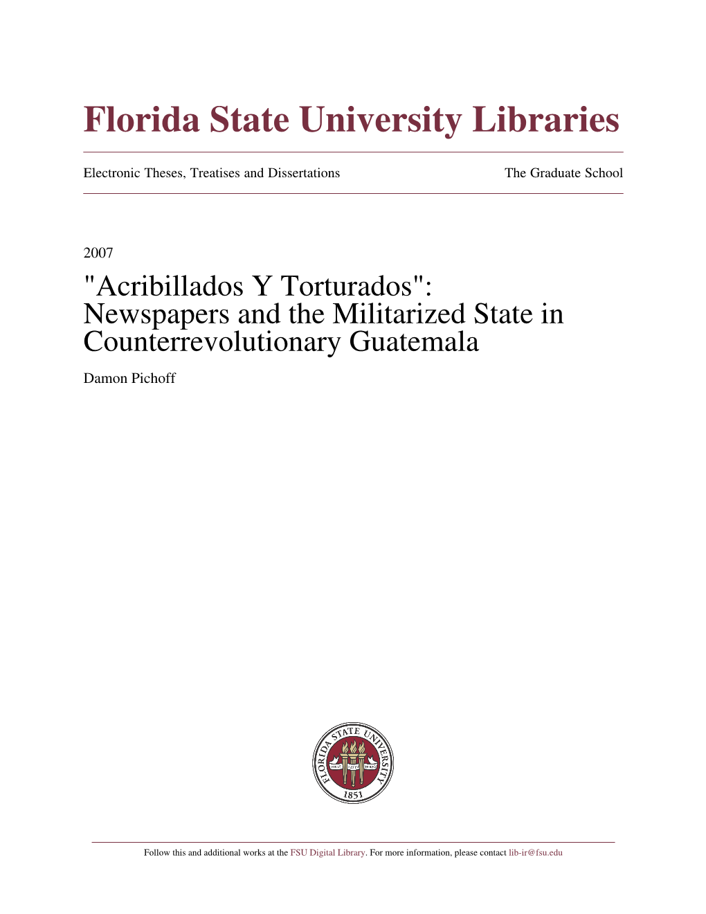 Newspapers and the Militarized State in Counterrevolutionary Guatemala Damon Pichoff