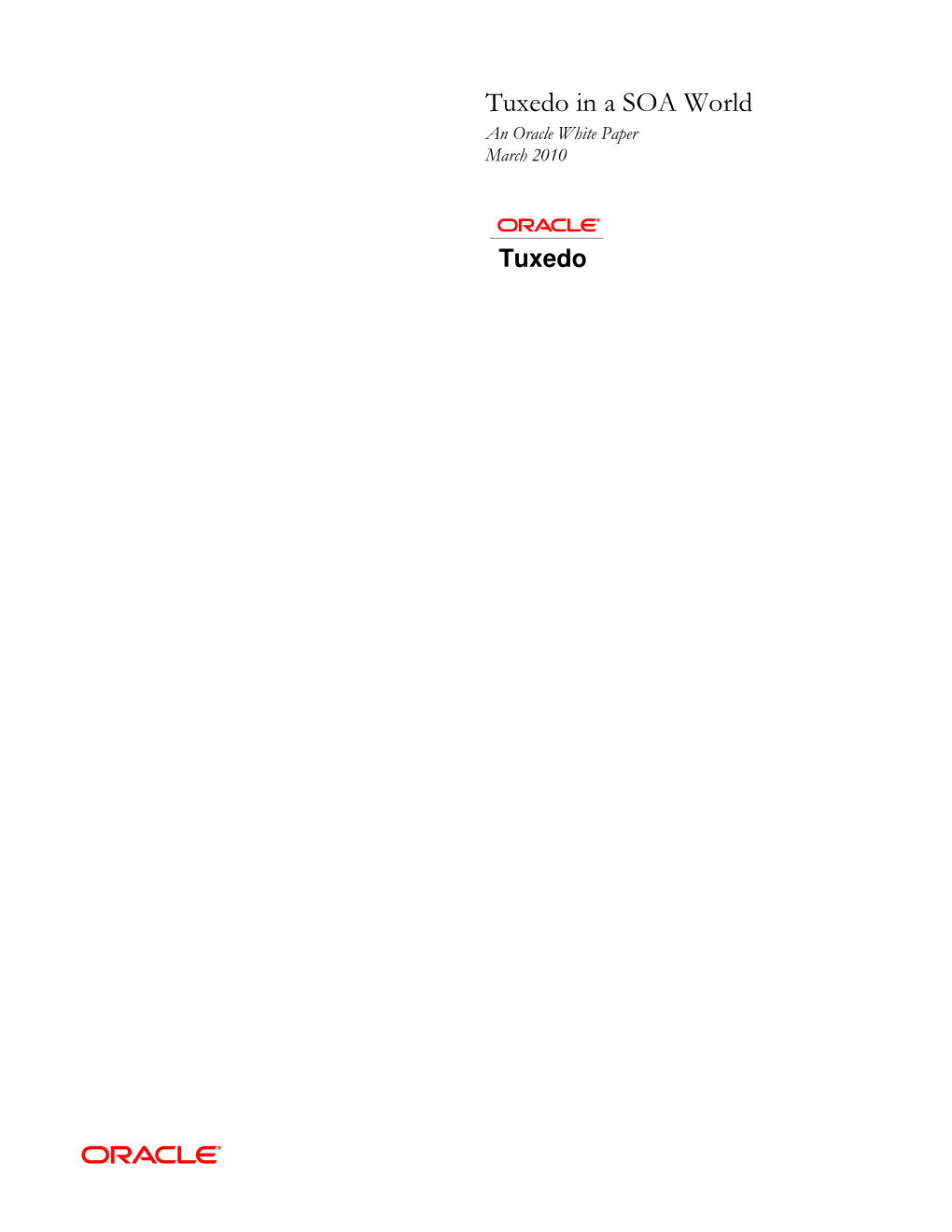 Tuxedo in a SOA World an Oracle White Paper March 2010