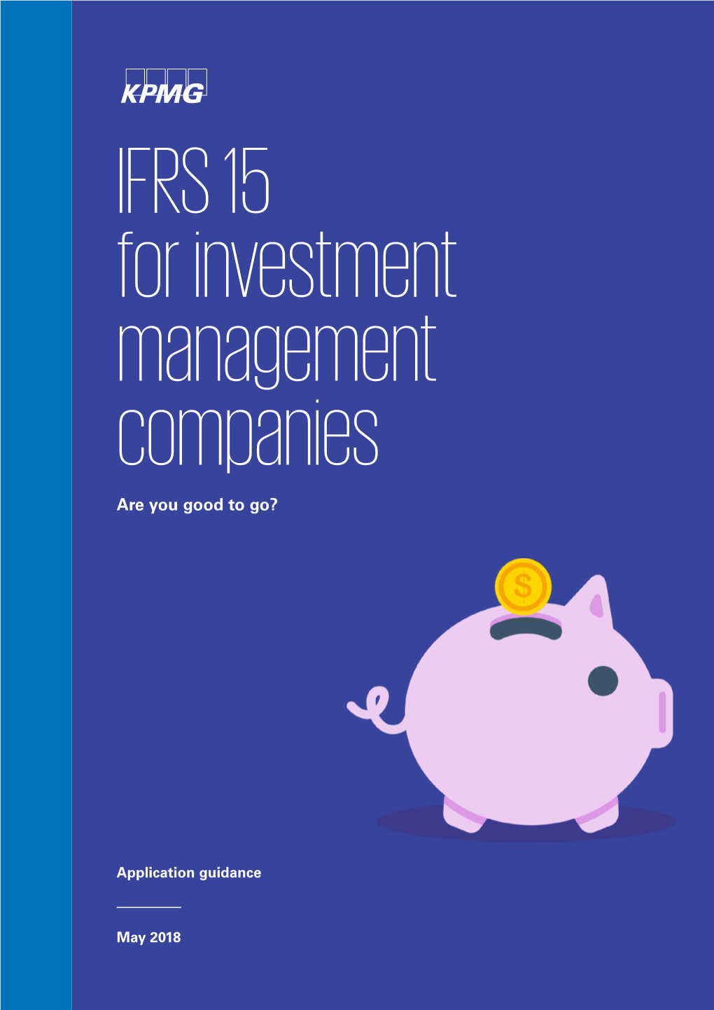 Are You Good to Go? – IFRS 15 Investment Management Companies