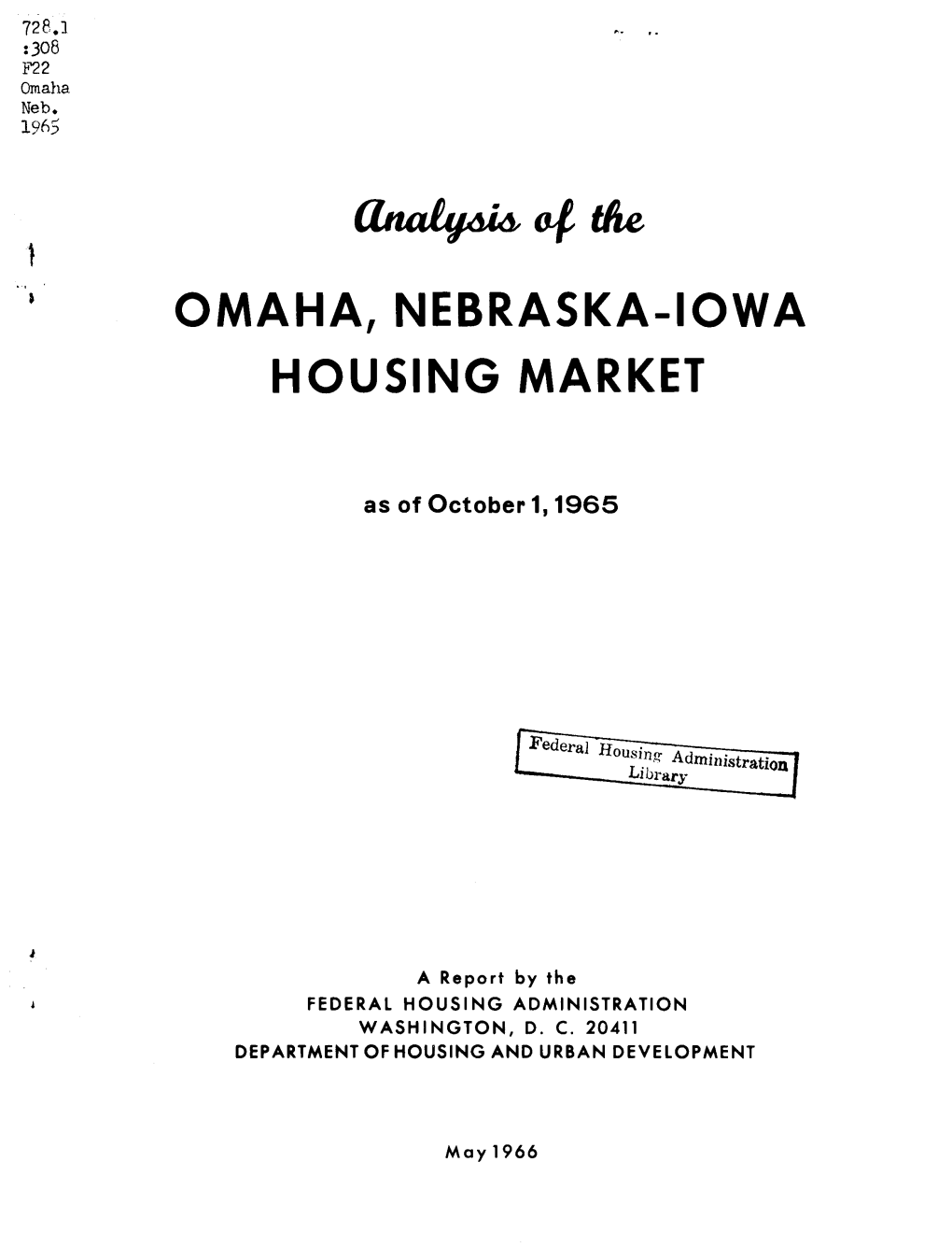 Analysis of the Omaha, Nebraska-Iowa Housing Market