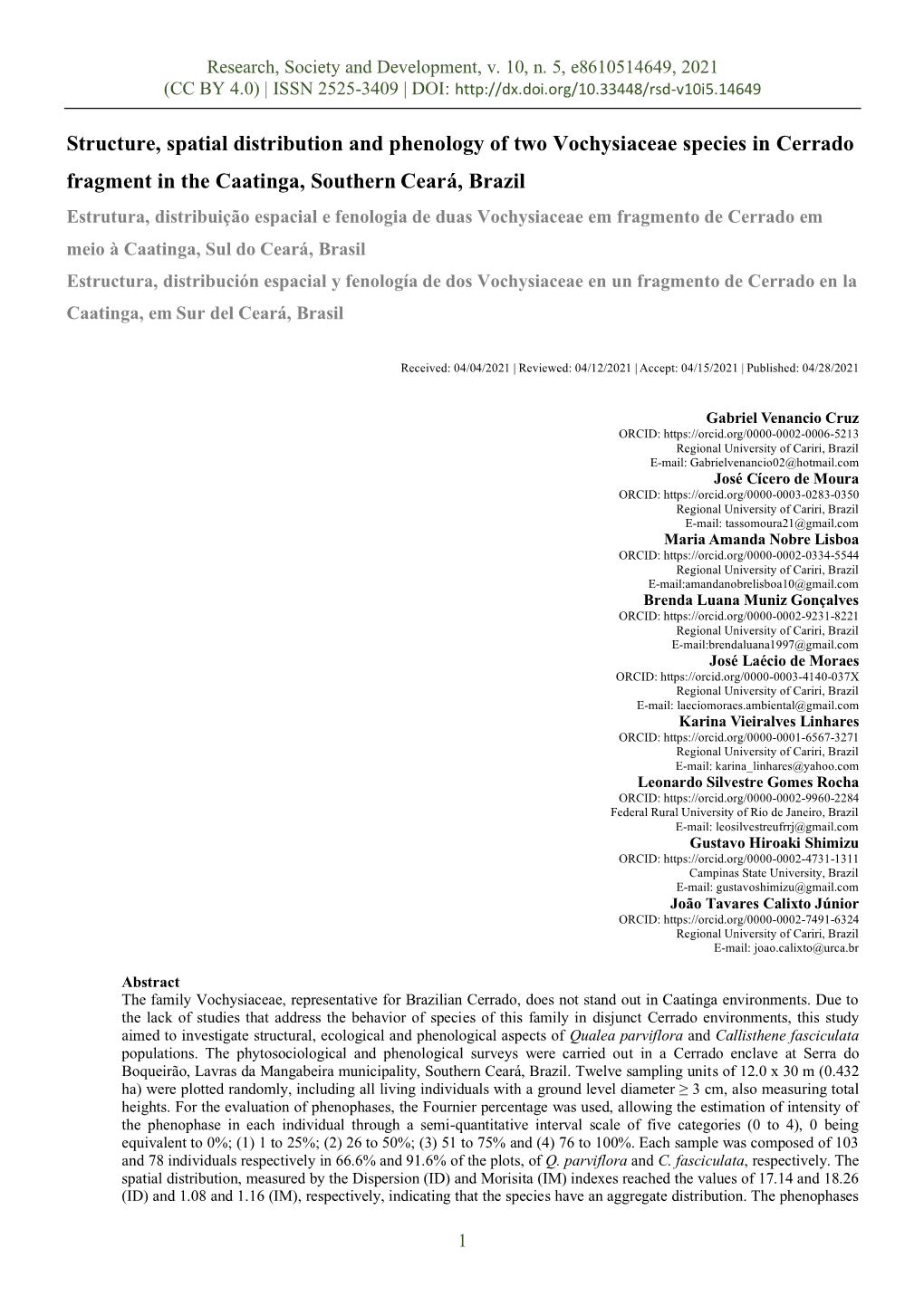 Structure, Spatial Distribution and Phenology of Two Vochysiaceae