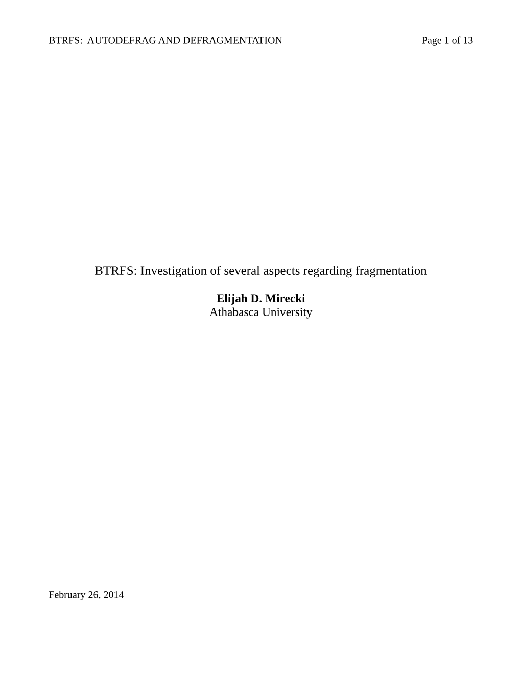 BTRFS: Investigation of Several Aspects Regarding Fragmentation