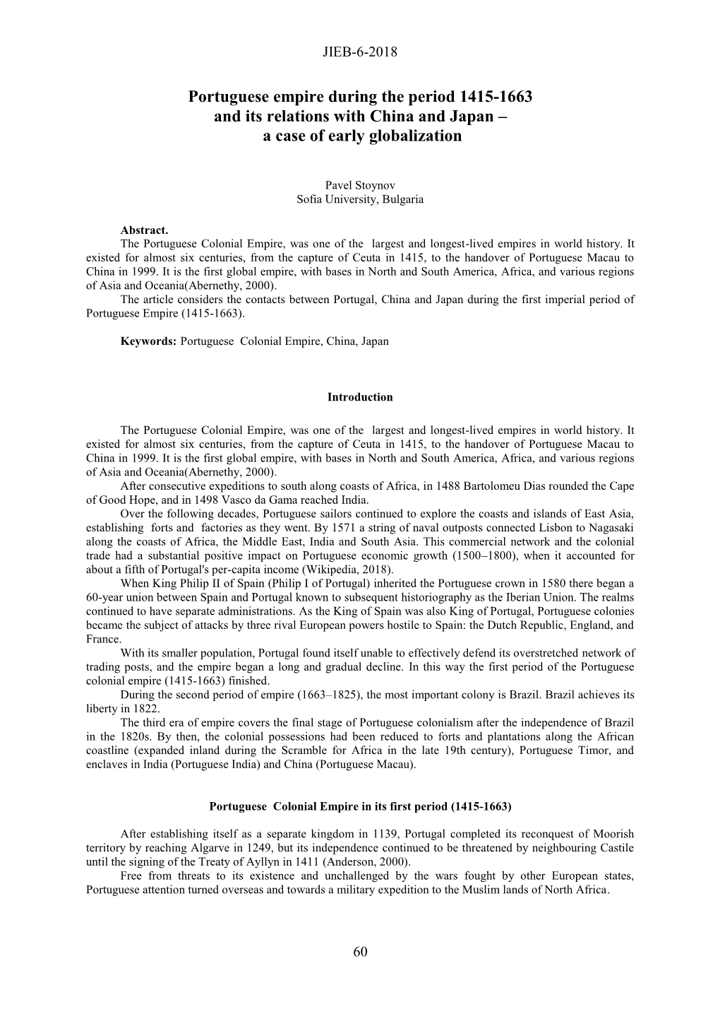 Portuguese Empire During the Period 1415-1663 and Its Relations with China and Japan – a Case of Early Globalization