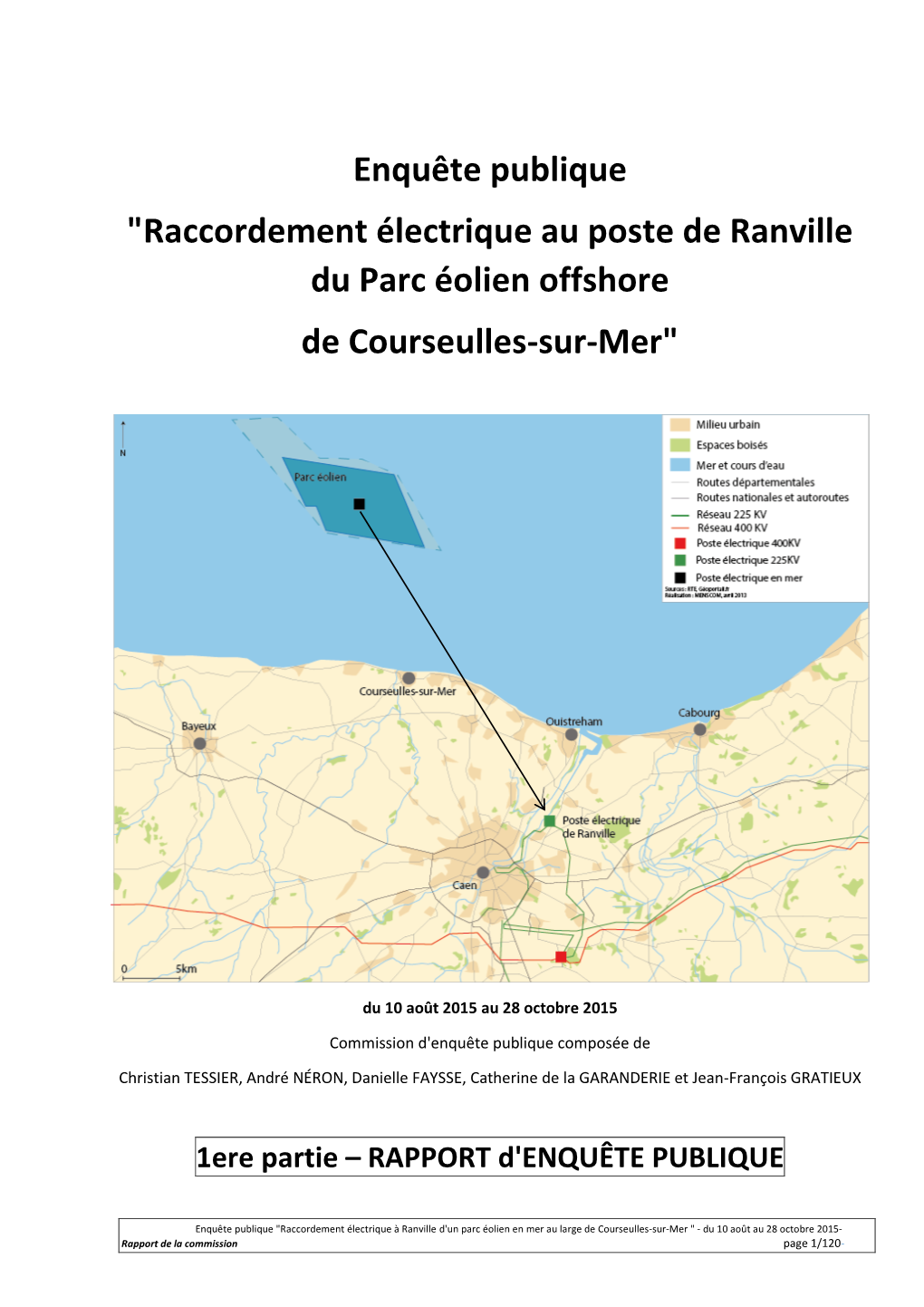Raccordement Électrique Au Poste De Ranville Du Parc Éolien Offshore De Courseulles-Sur-Mer"