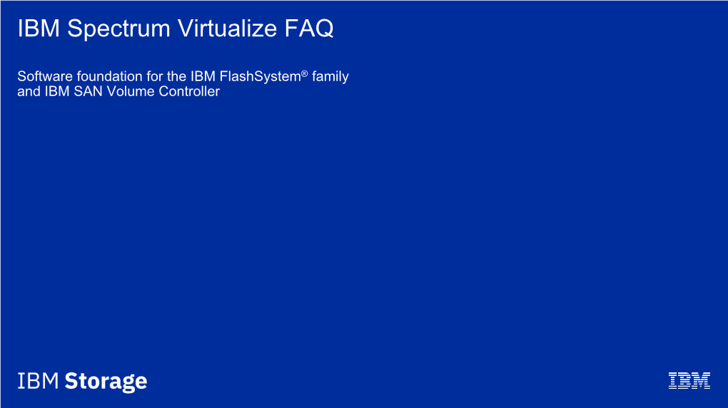 IBM Spectrum Virtualize FAQ