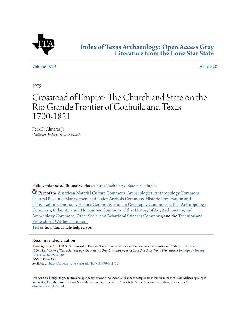 Crossroad of Empire: the Hc Urch and State on the Rio Grande Frontier of Coahuila and Texas 1700-1821 Felix D