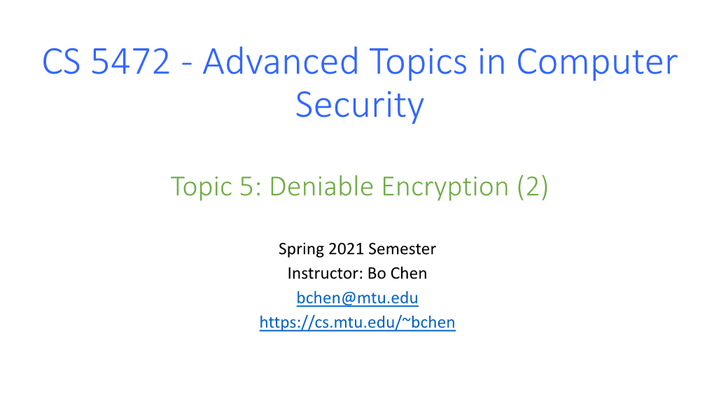 CS 5472 - Advanced Topics in Computer Security