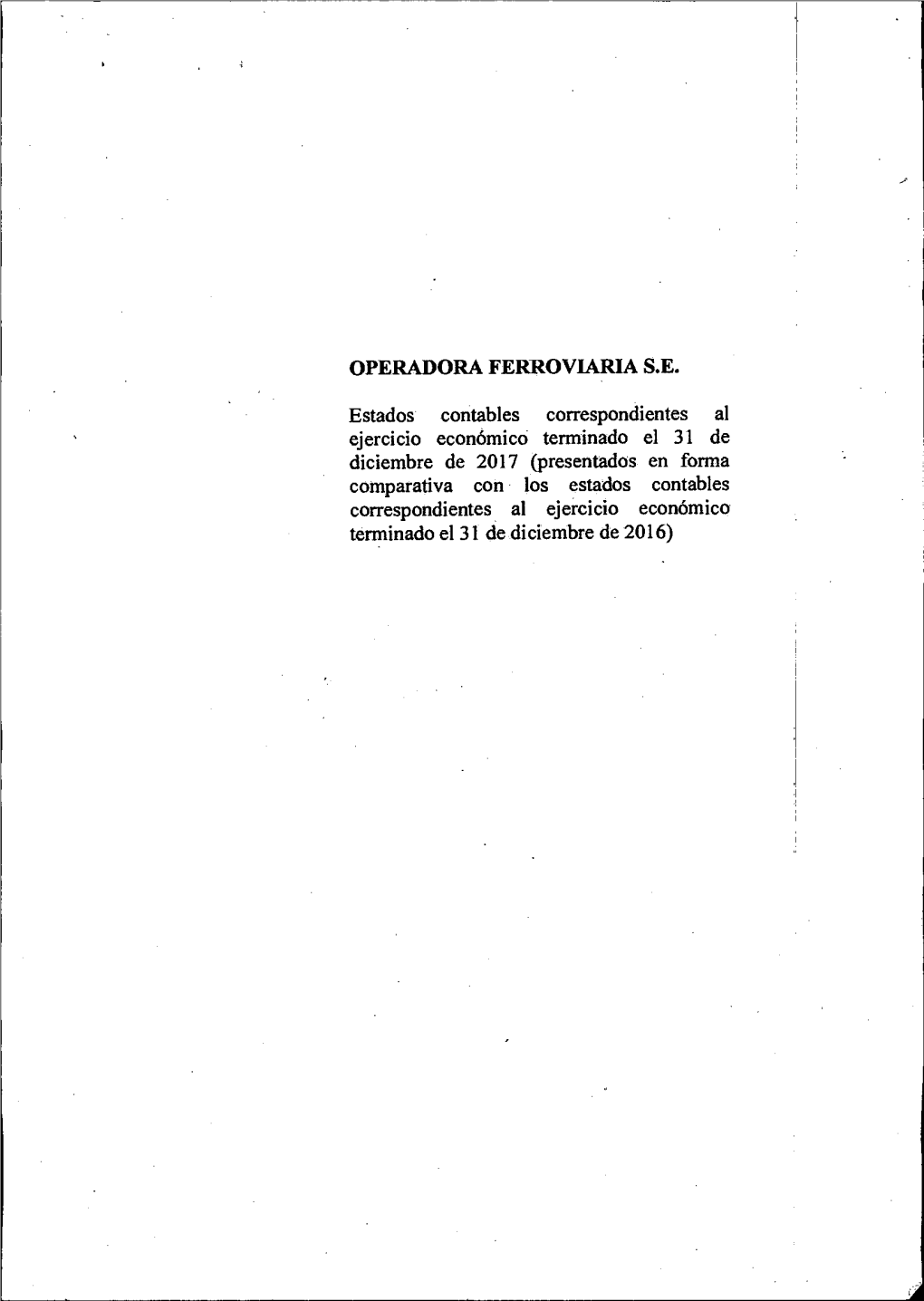 OPERADORA FERROVIARIA S.E. Estados Contables