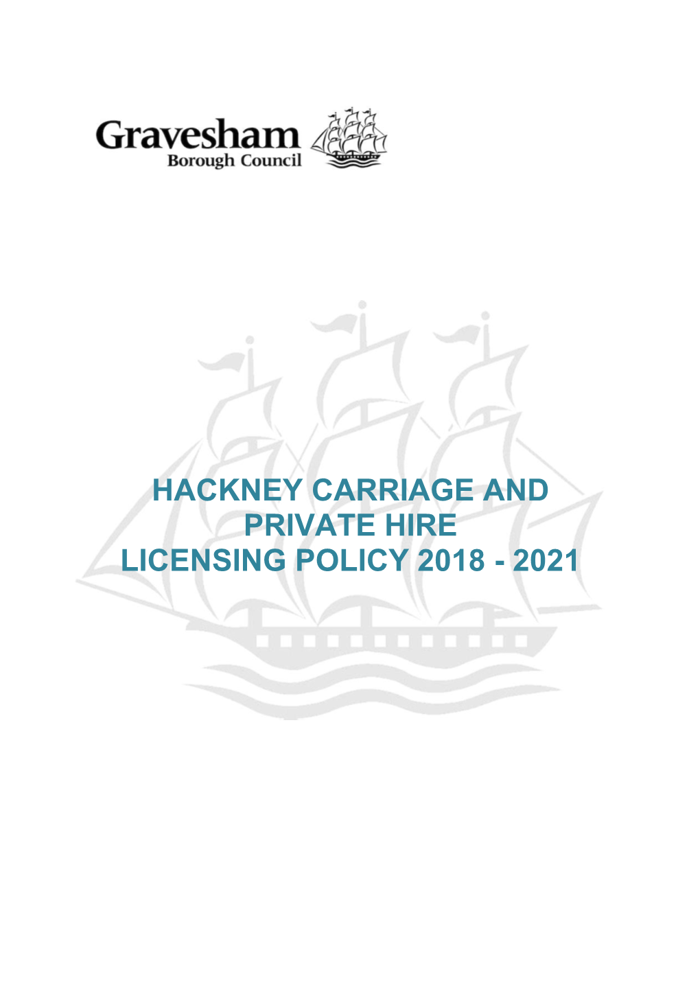 Hackney Carriage and Private Hire Licensing Policy 2018 - 2021