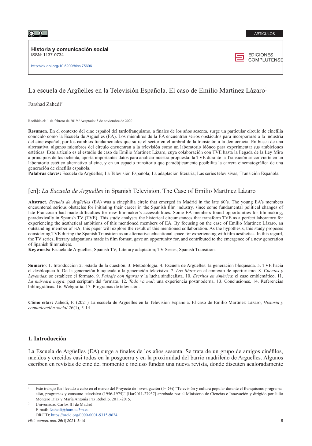 La Escuela De Argüelles En La Televisión Española. El Caso De Emilio Martínez Lázaro1