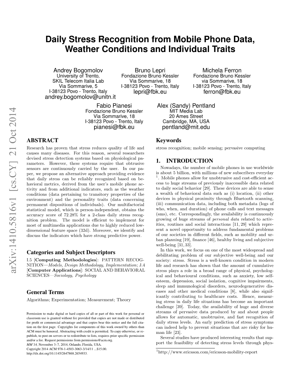 Daily Stress Recognition from Mobile Phone Data, Weather Conditions and Individual Traits