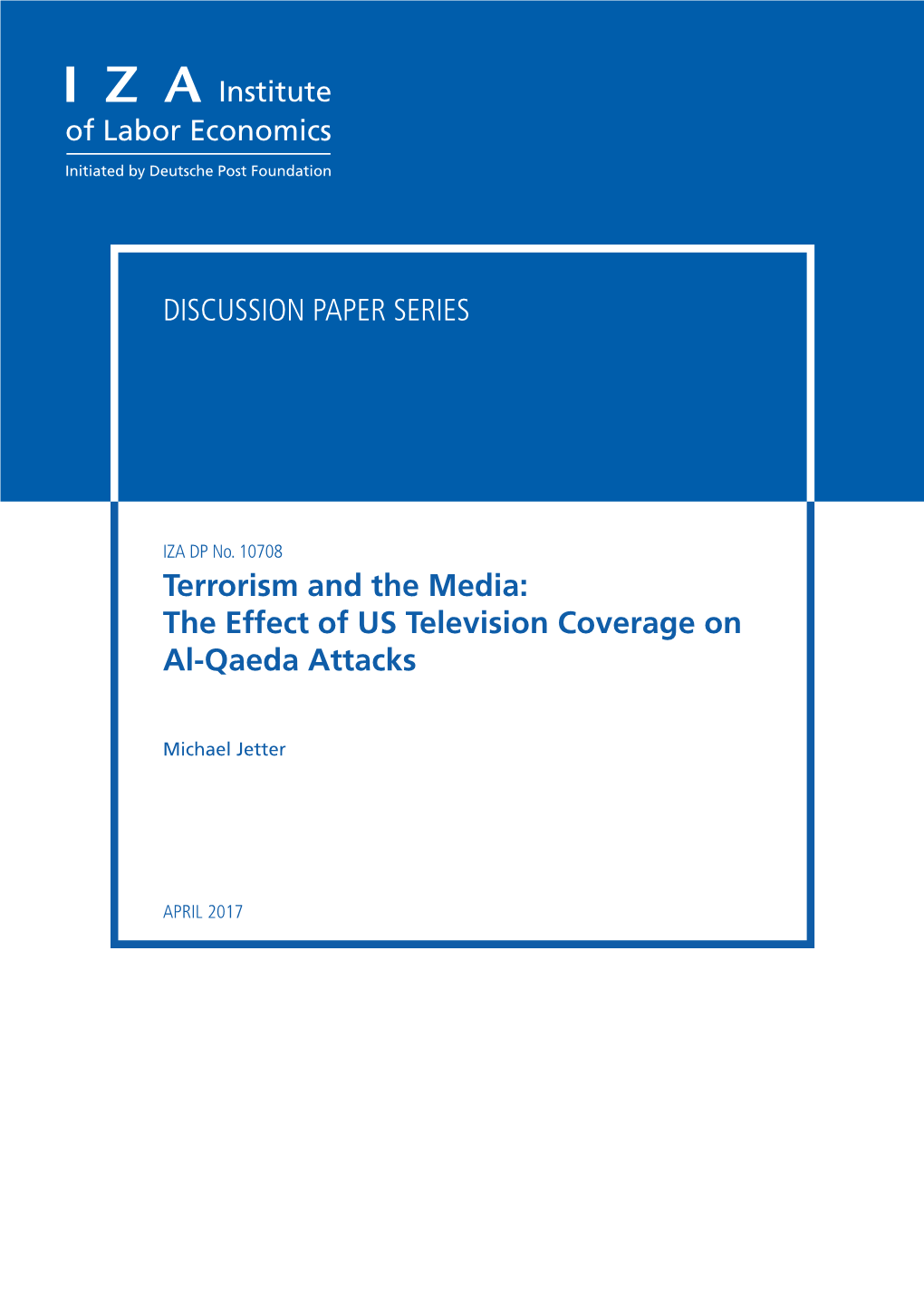 Terrorism and the Media: the Effect of US Television Coverage on Al-Qaeda Attacks