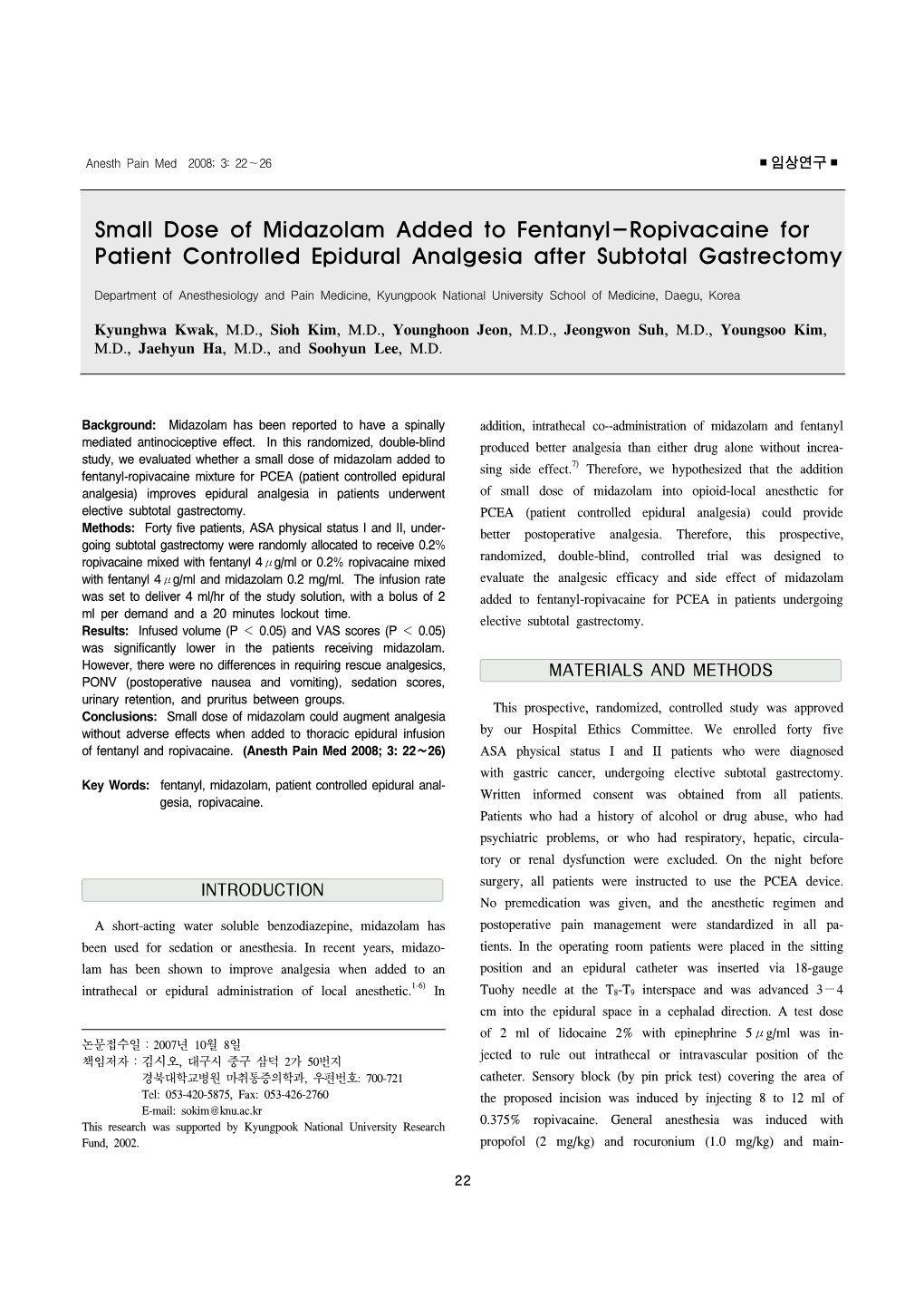 Small Dose of Midazolam Added to Fentanyl-Ropivacaine for Patient Controlled Epidural Analgesia After Subtotal Gastrectomy