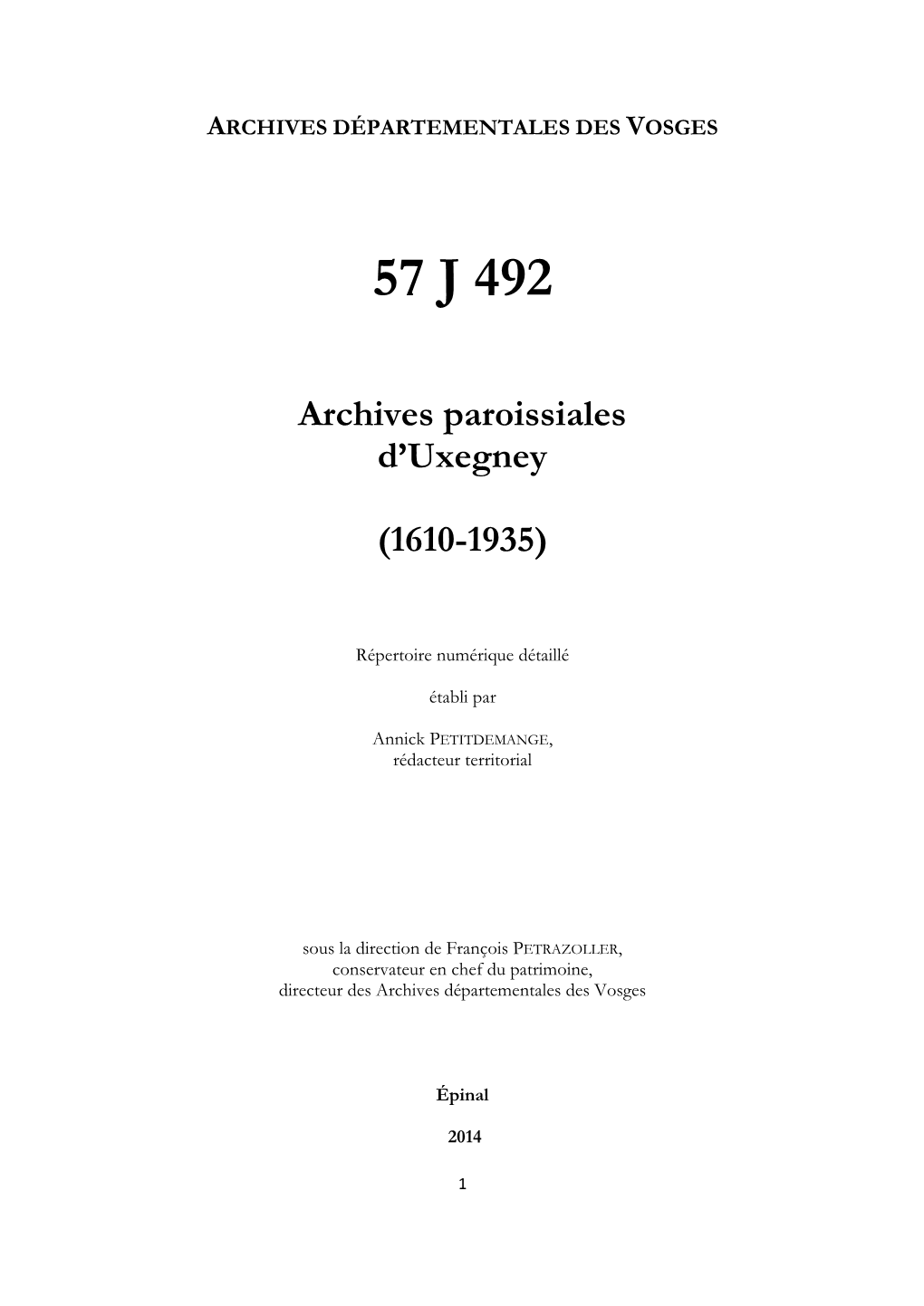 ARCHIVES DÉPARTEMENTALES DES VOSGES 57 J 492 Archives