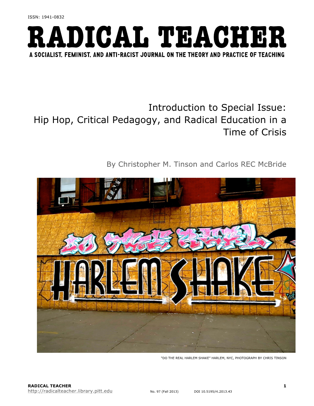 Hip Hop, Critical Pedagogy, and Radical Education in a Time of Crisis
