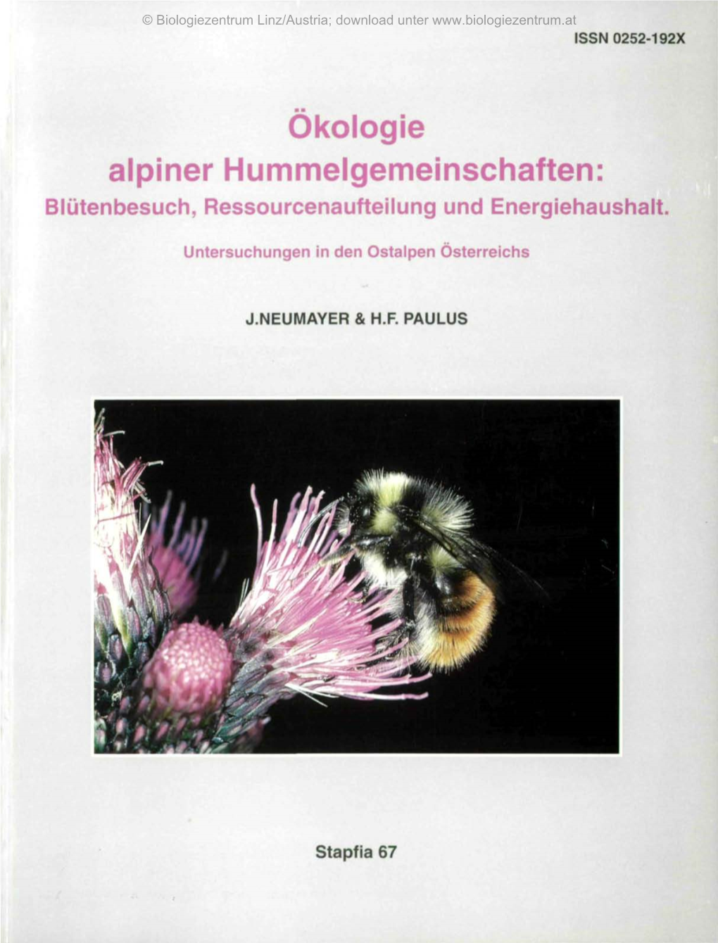 Ökologie Alpiner Hummelgemeinschaften: Blütenbesuch, Ressourcenaufteilung Und Energiehaushalt