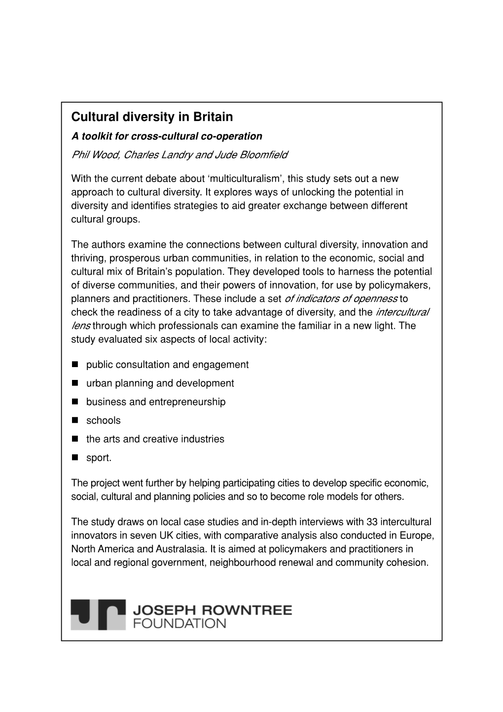 Cultural Diversity in Britain a Toolkit for Cross-Cultural Co-Operation Phil Wood, Charles Landry and Jude Bloomfield