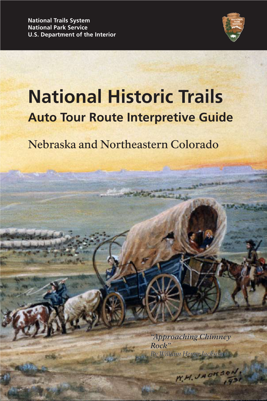 National Historic Trails Auto Tour Route Interpretive Guide