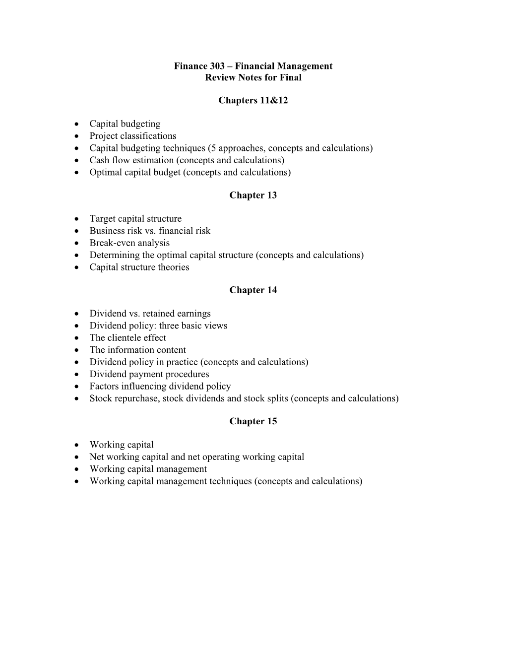 Financial Management Review Notes for Final Chapters 11&12 • Capital