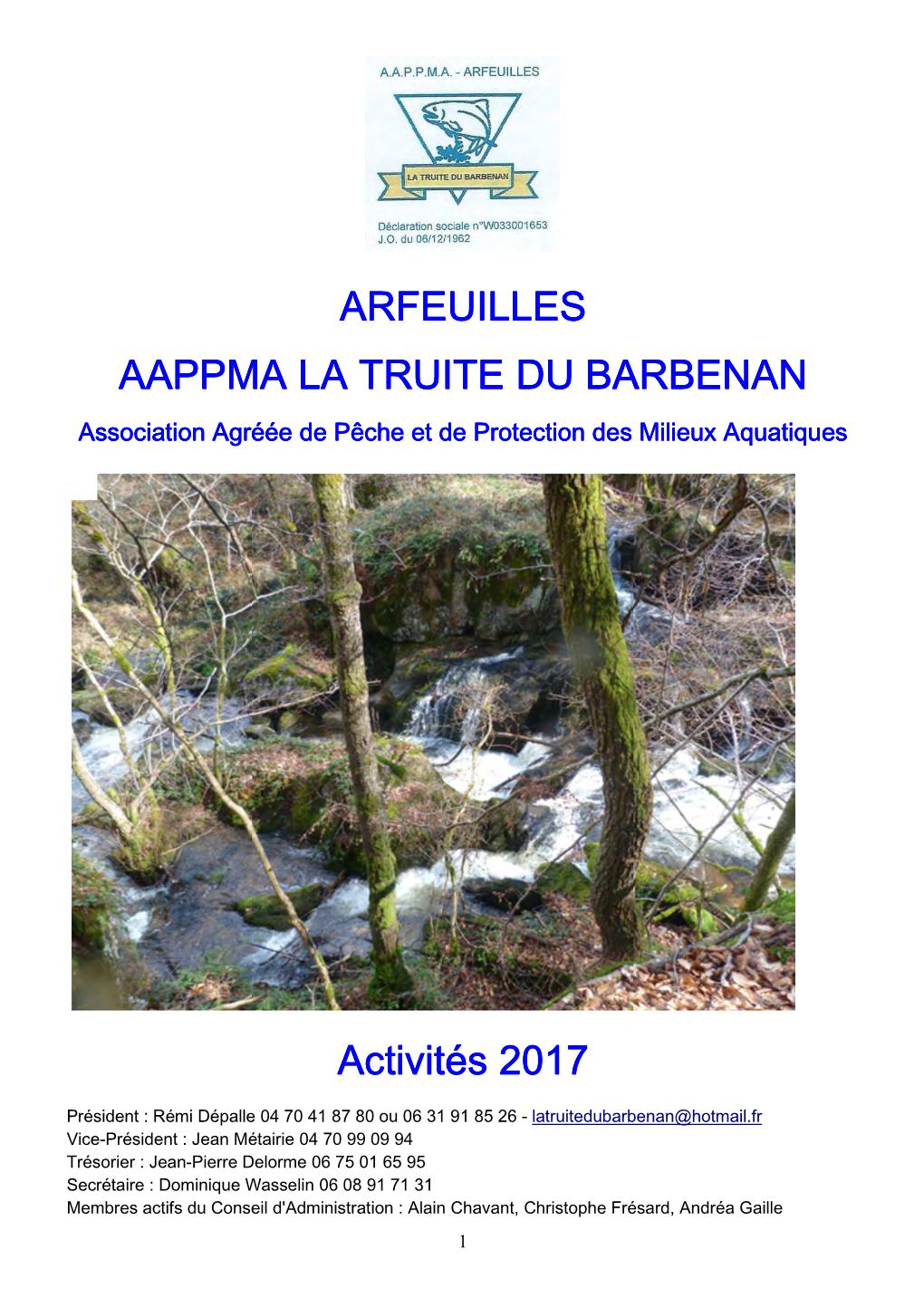 ARFEUILLES AAPPMA LA TRUITE DU BARBENAN Activités 2017