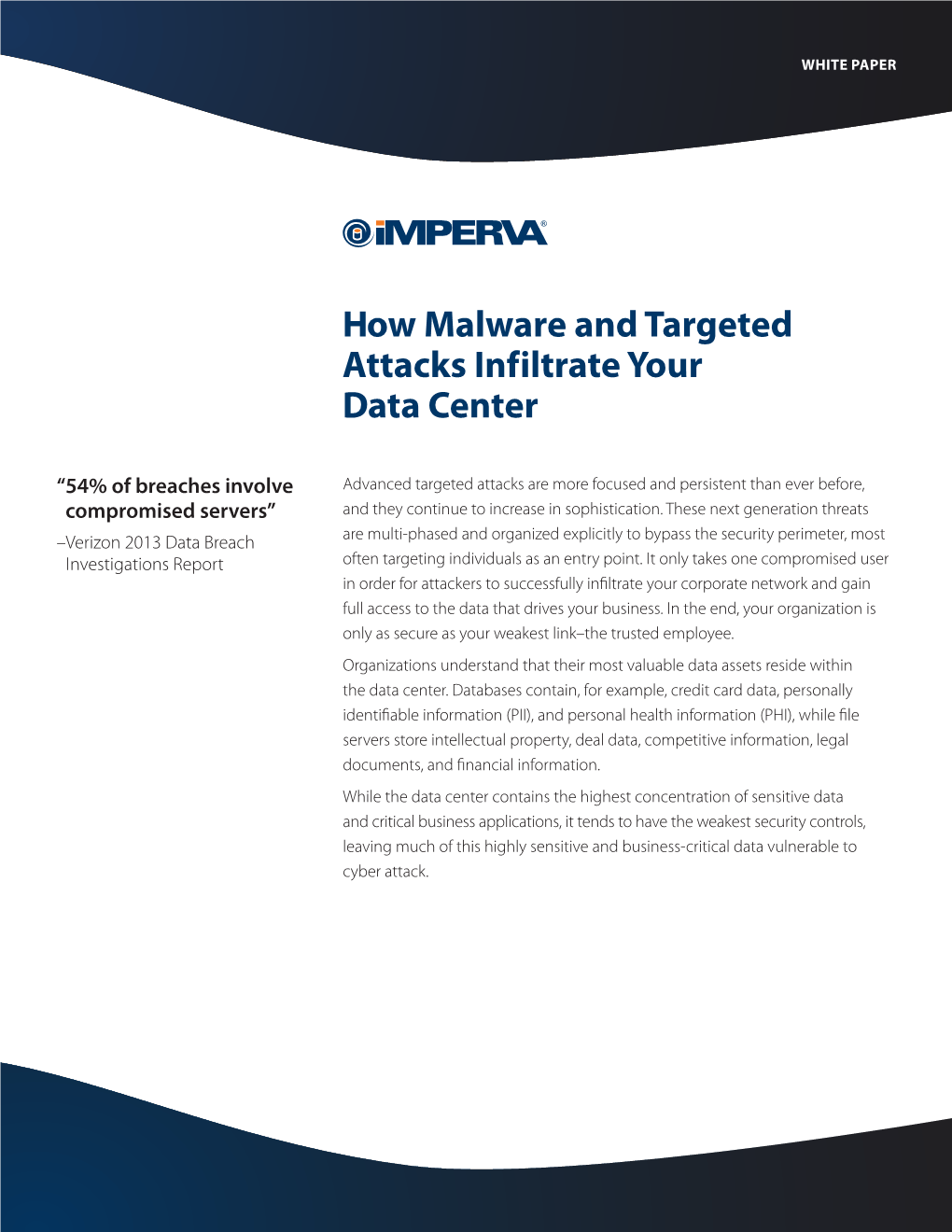 How Malware and Targeted Attacks Infiltrate Your Data Center