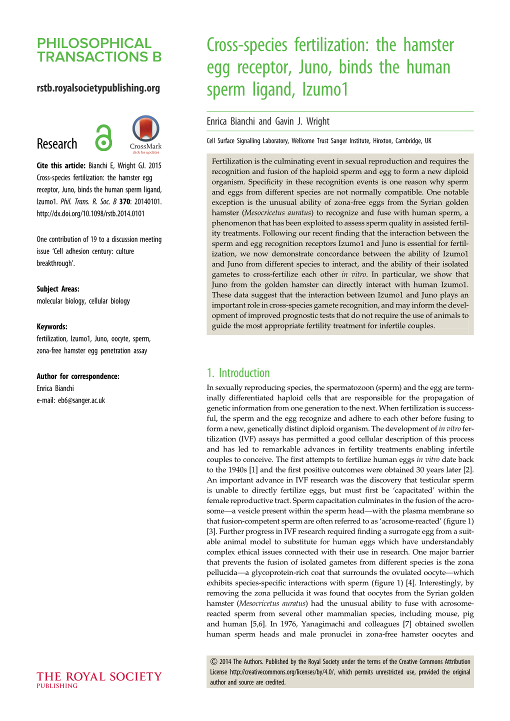 The Hamster Egg Receptor, Juno, Binds the Human Sperm Ligand, Izumo1