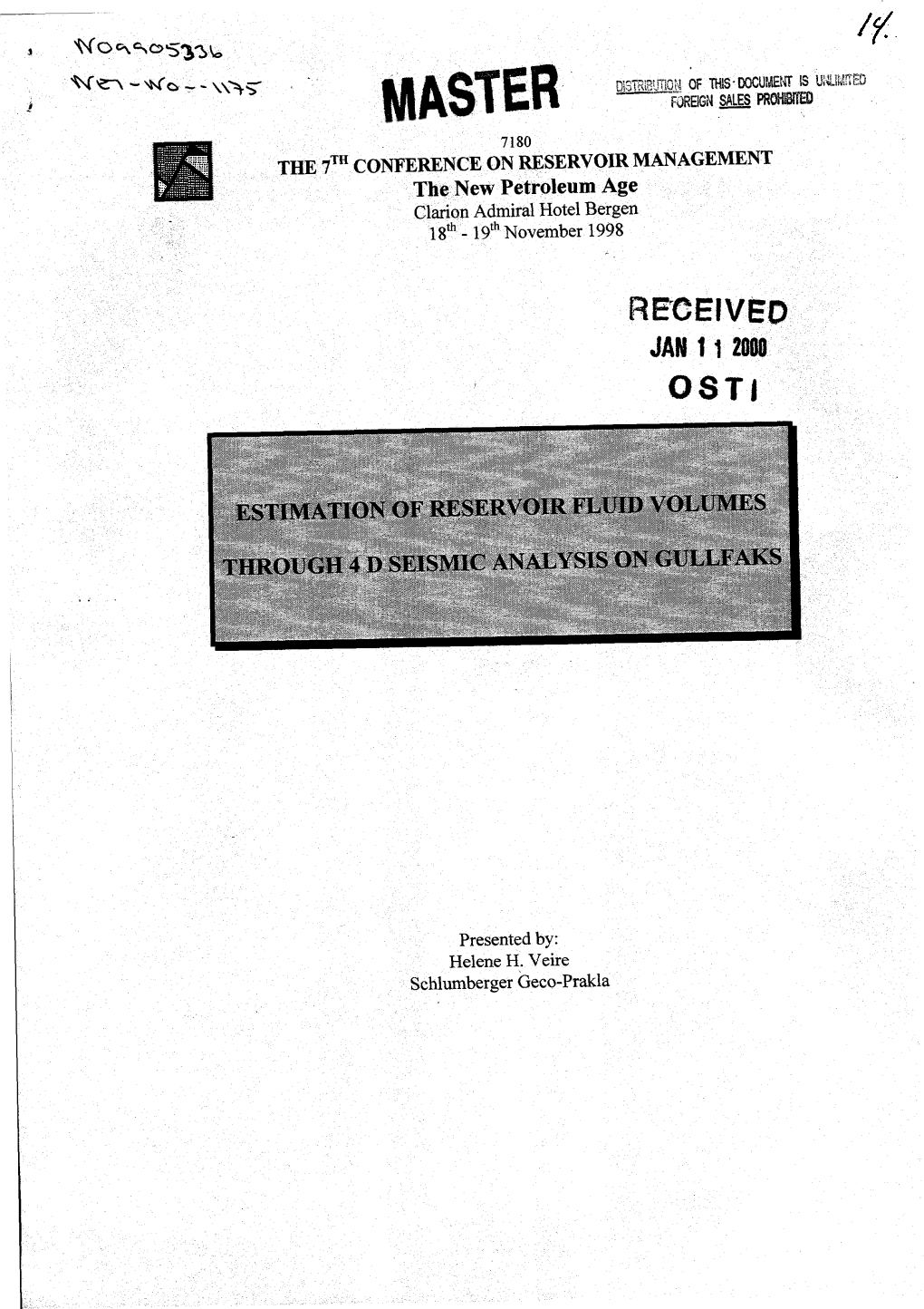 Estimation of Reservoir Fluid Volumes Through 4 D Seismic Analysis On