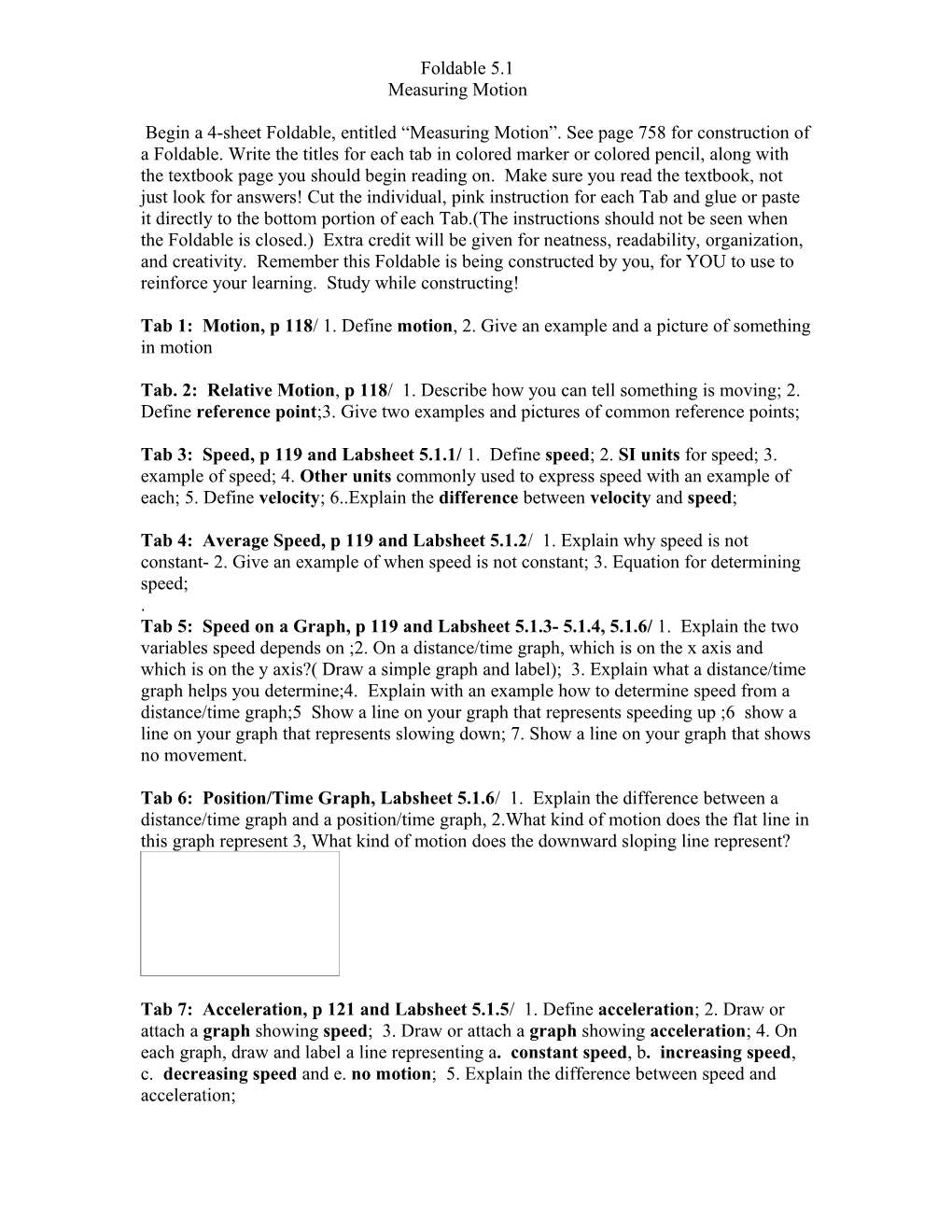 Tab 1: Motion, P 118/ 1. Define Motion , 2. Give an Example and a Picture of Something